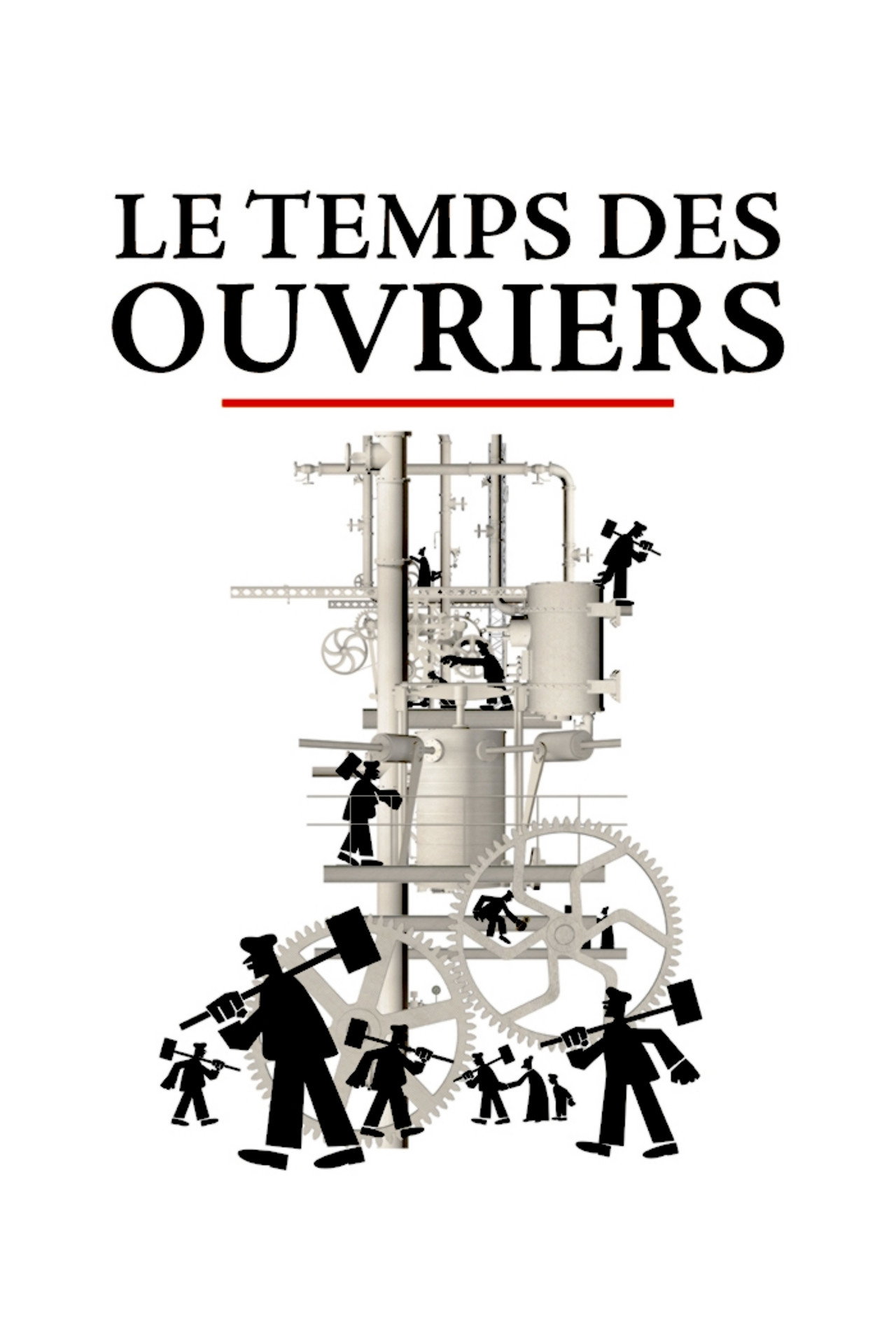 Le Temps des ouvriers affisch