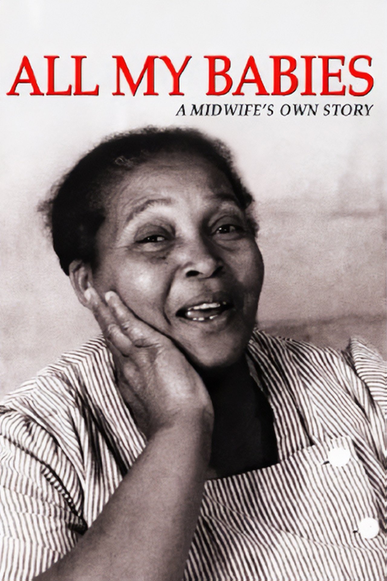 All My Babies... A Midwife's Own Story (1953)