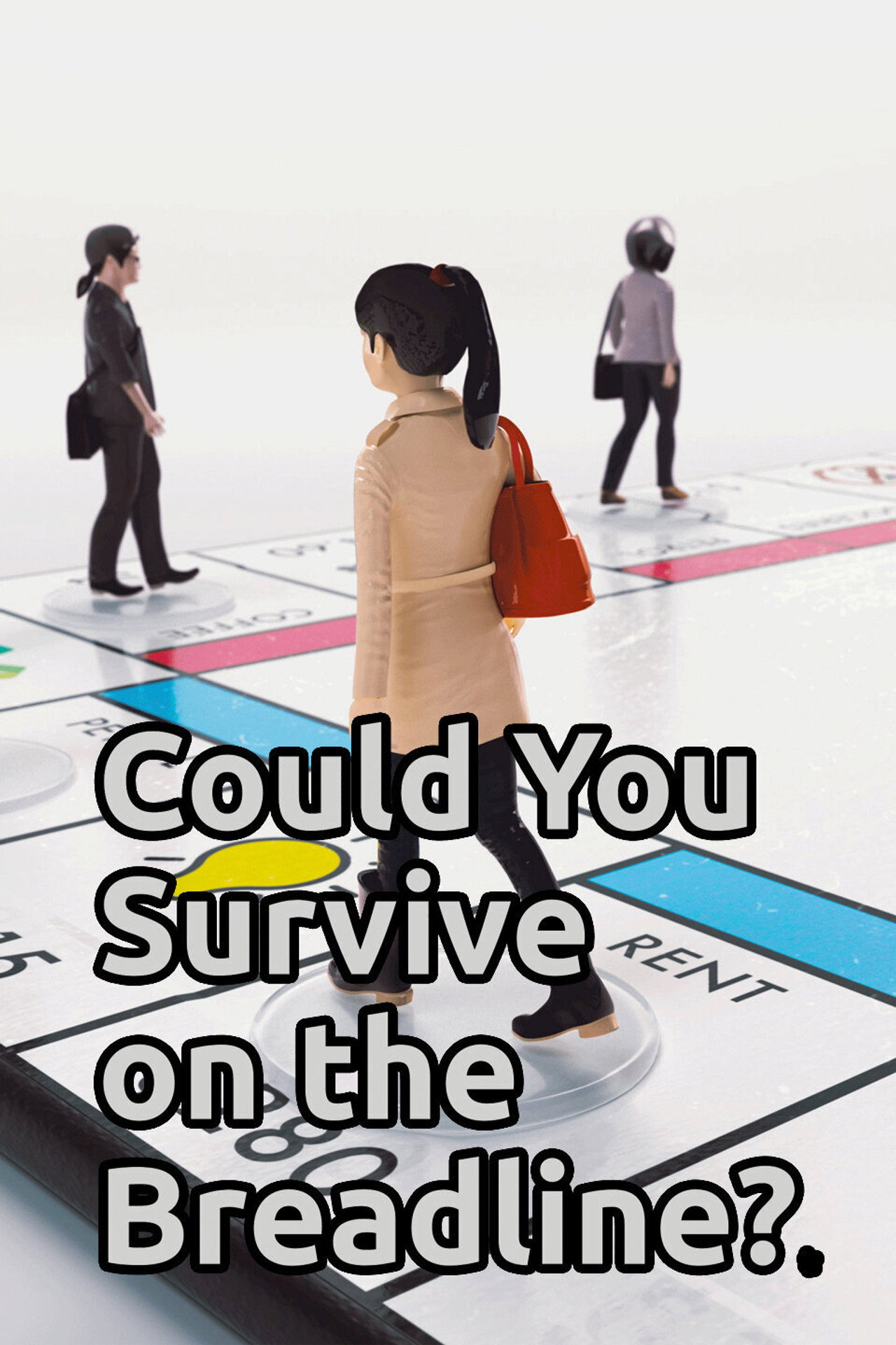 Could You Survive on the Breadline? affisch