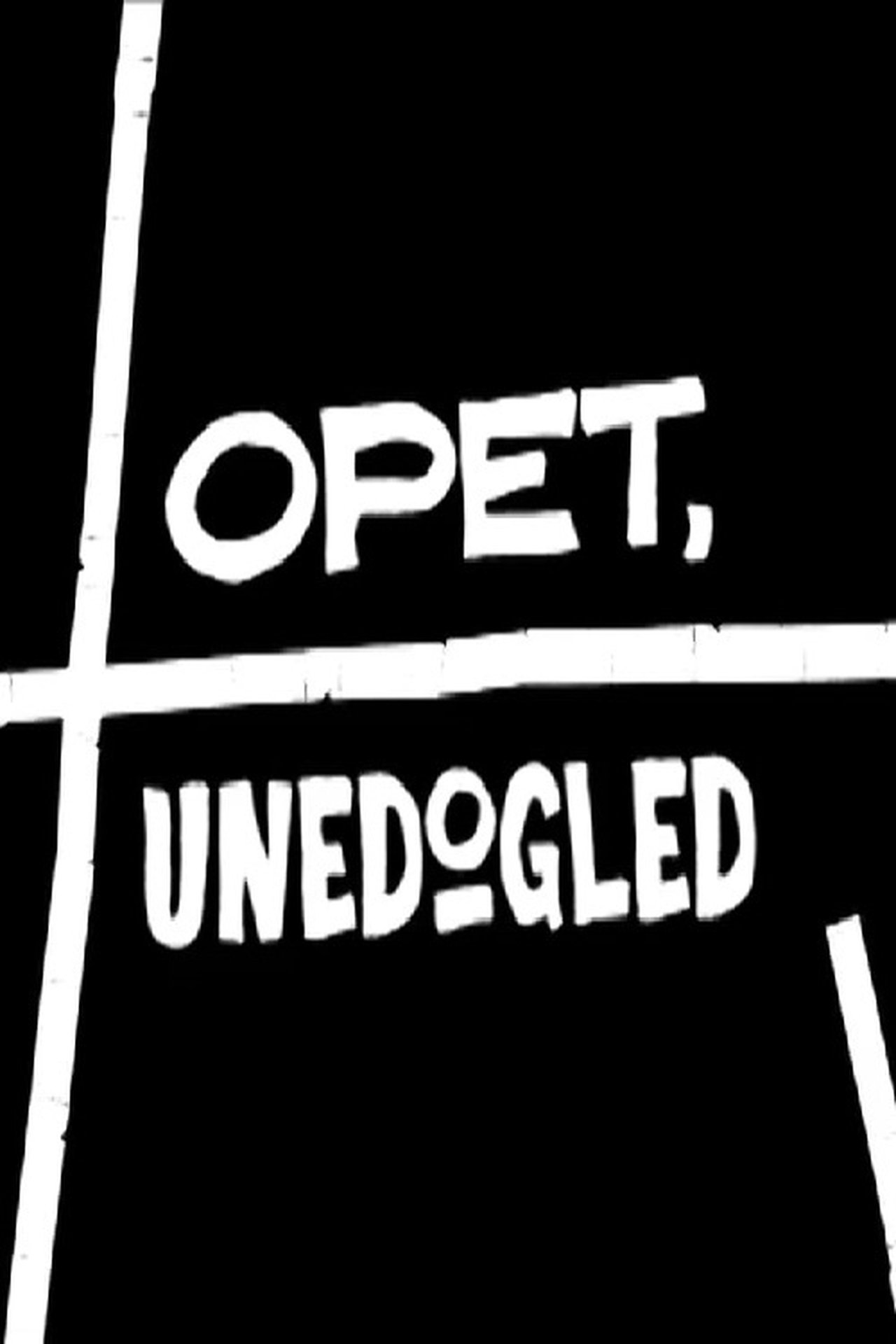 Opet, unedogled Opet, unedogled