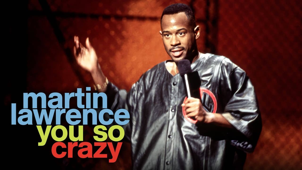 Martin Lawrence: You So Crazy background