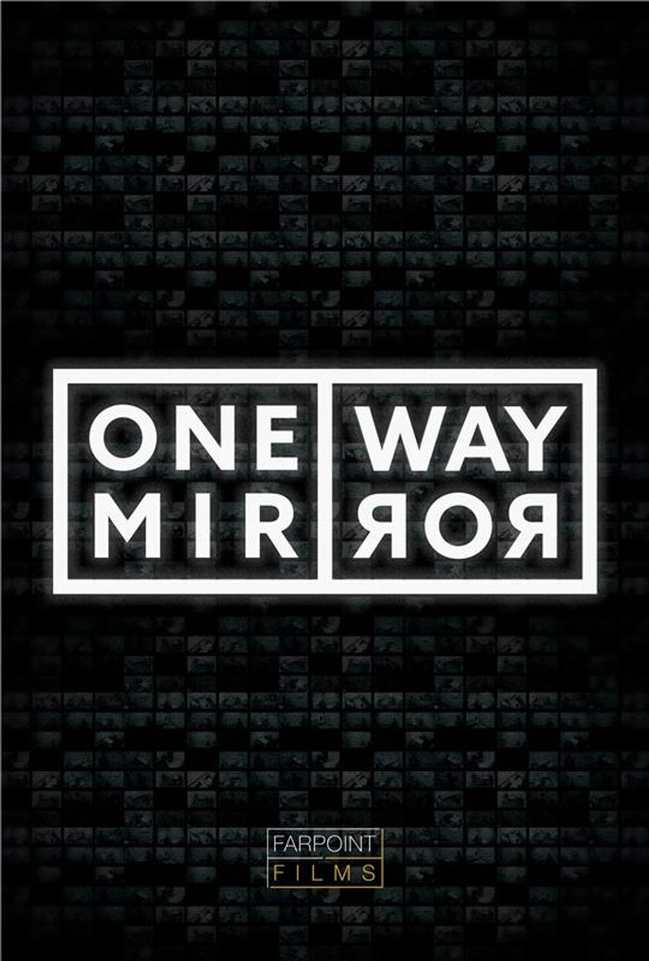 One Way Mirror