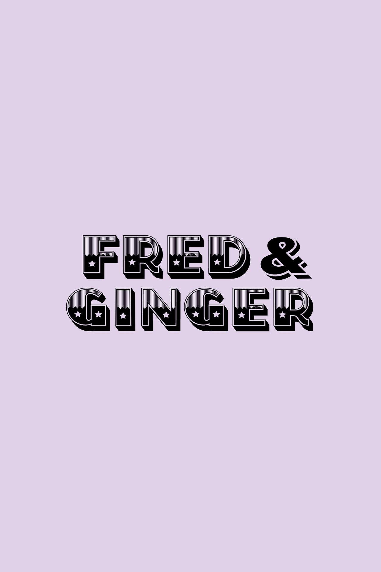 Fred & Ginger Fred & Ginger