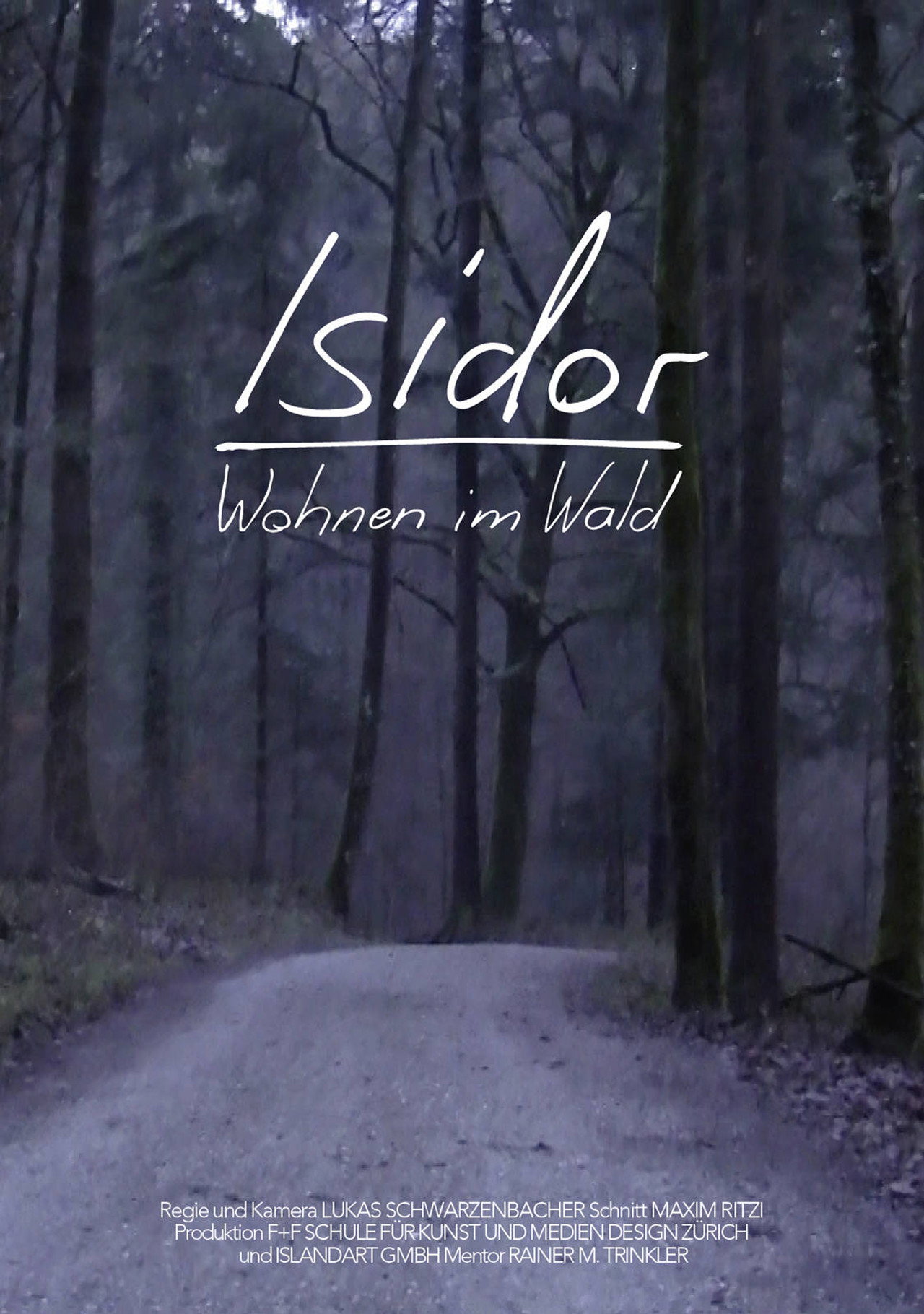 Isidor: Wohnen im Wald