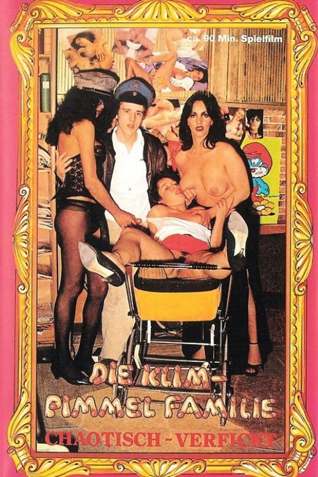 Die Klim-Pimmel Familie: Chaotisch-Verfickt filmaffisch