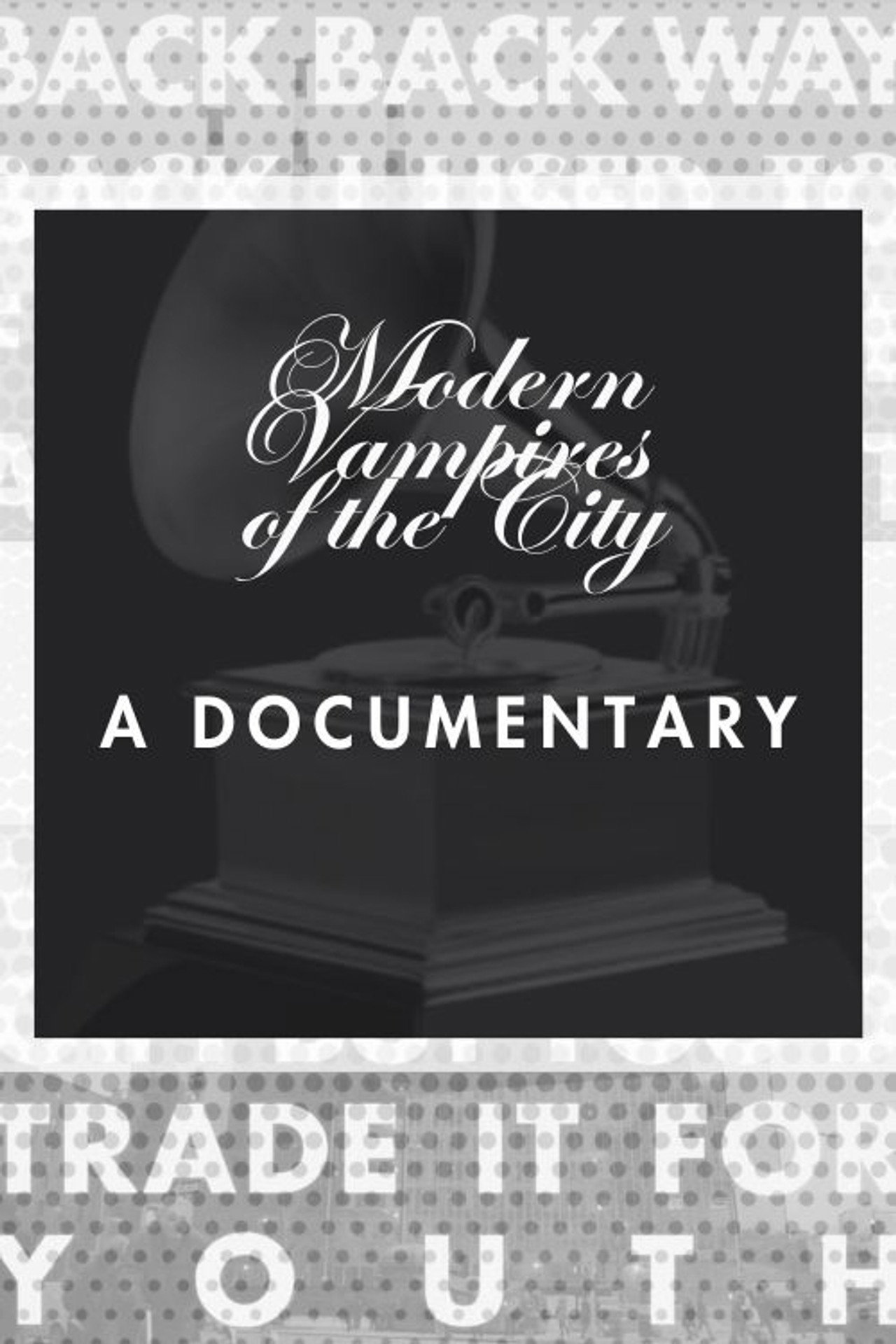 M.V.O.T.C. (documentary on Vampire Weekend's Grammy-Winning Third Album Modern Vampires of the City) filmaffisch