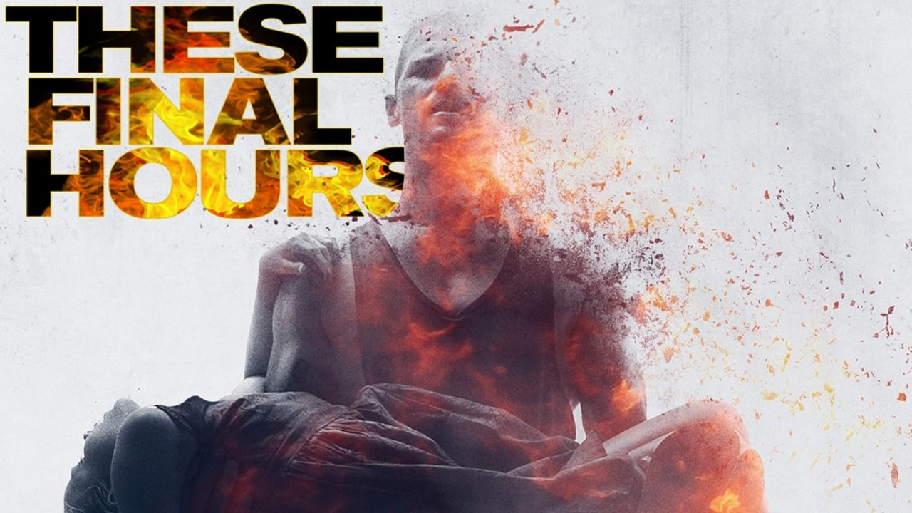 These Final Hours background