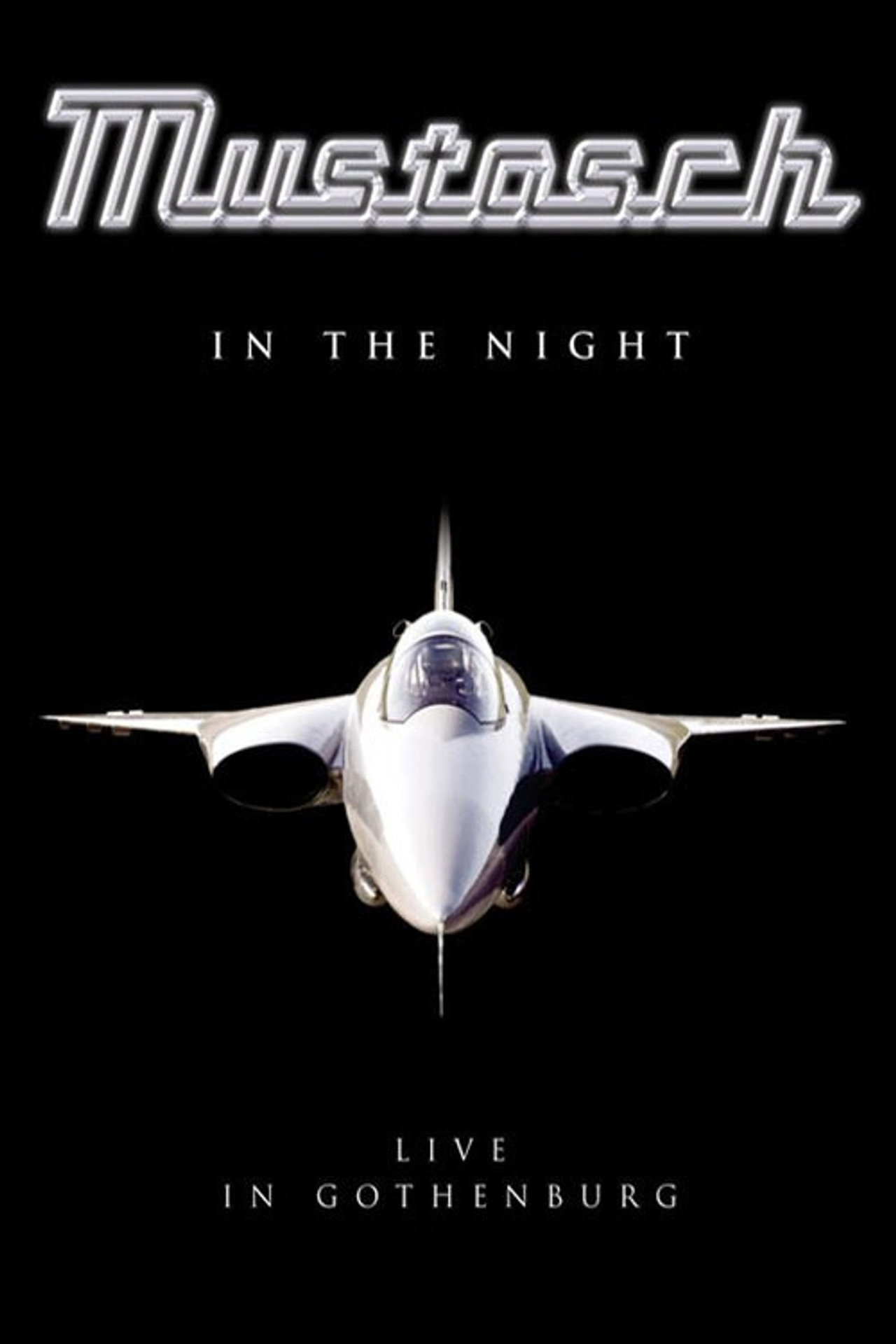 Mustasch: In the Night - Live in Gothenburg filmaffisch