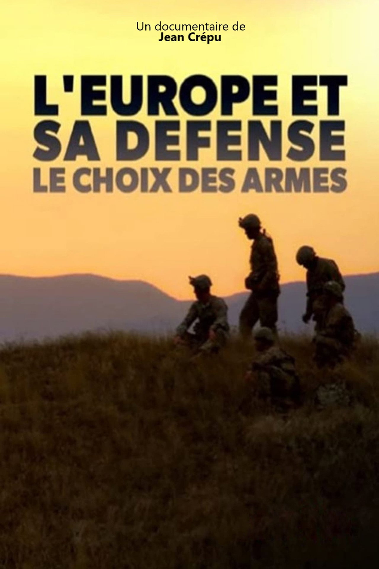 L'Europe et sa défense, le choix des armes filmaffisch
