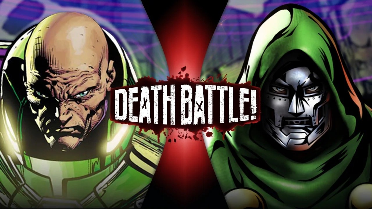 Death Battle! - Season 8 Episode 3 : Lex Luthor VS Doctor Doom