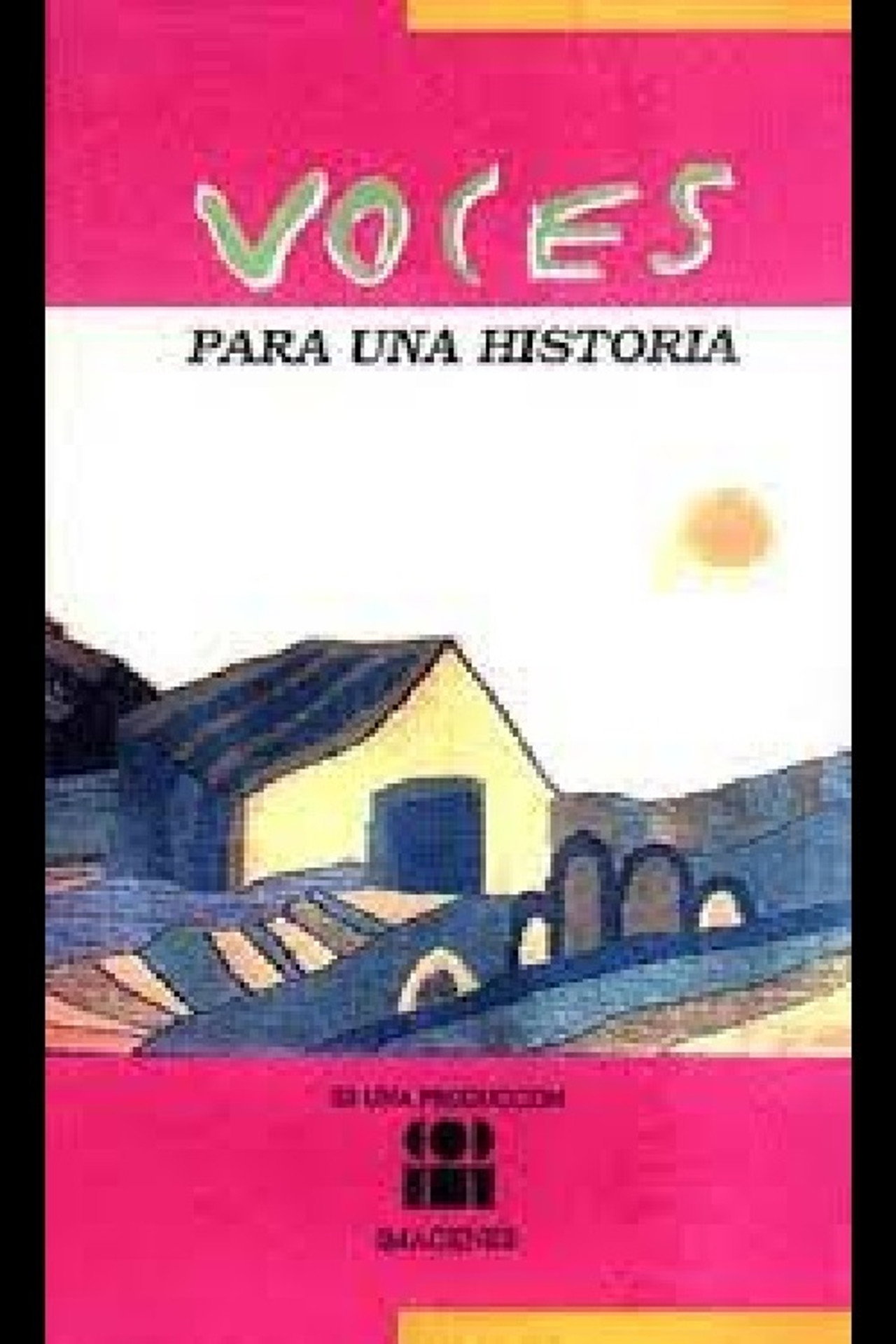 Voces Para una Historia filmaffisch