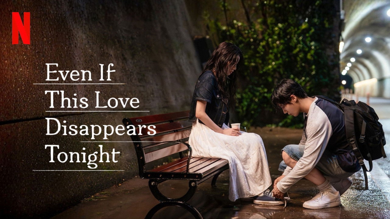 Even If This Love Disappears Tonight backdrop