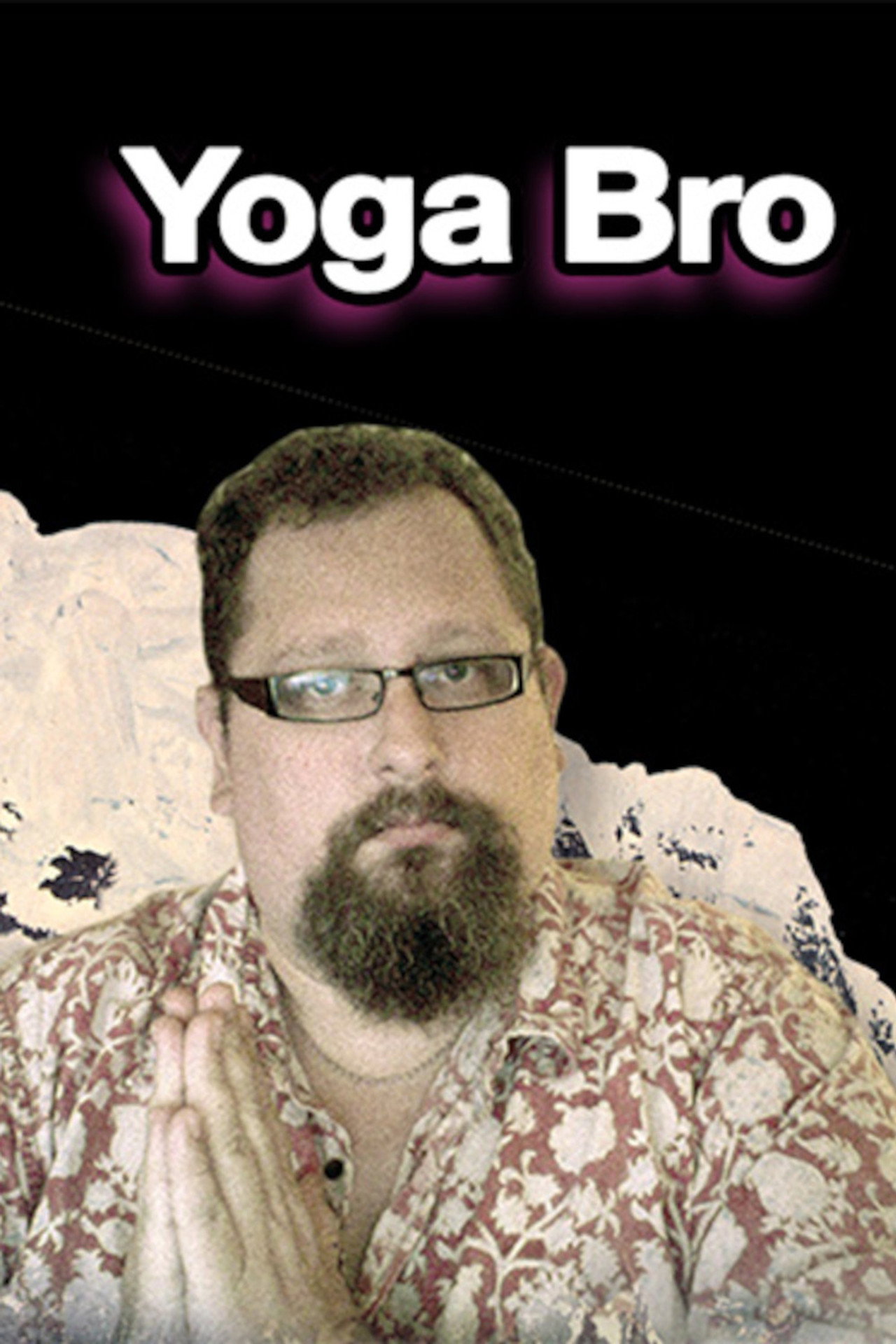 Yoga Bro affisch