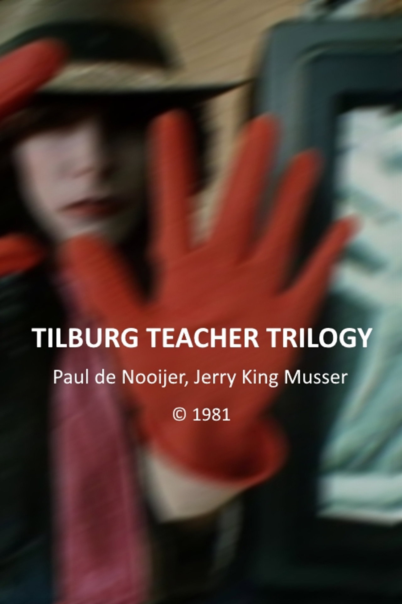Tilburg Teacher Trilogy filmaffisch