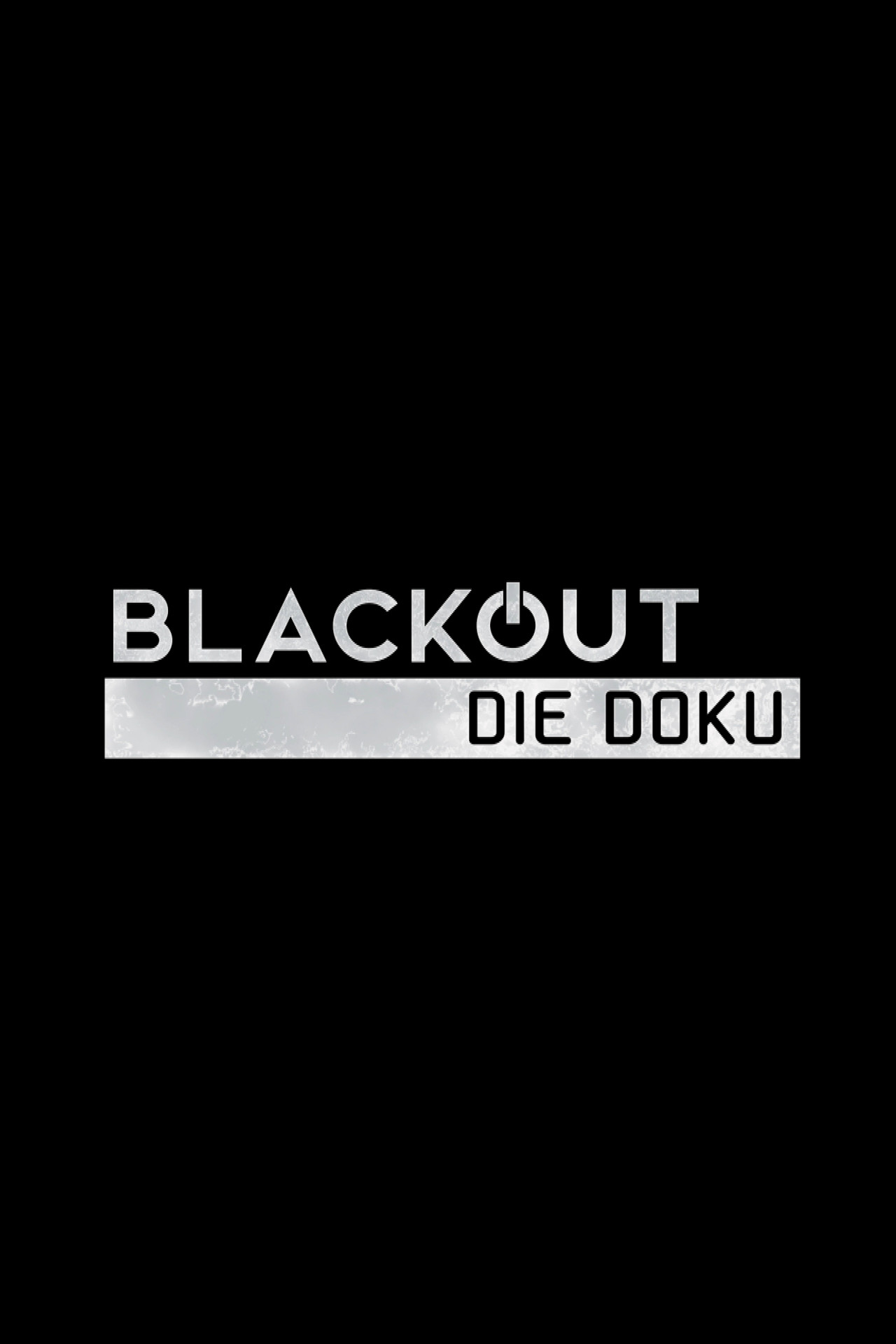 Blackout - Die Doku filmaffisch