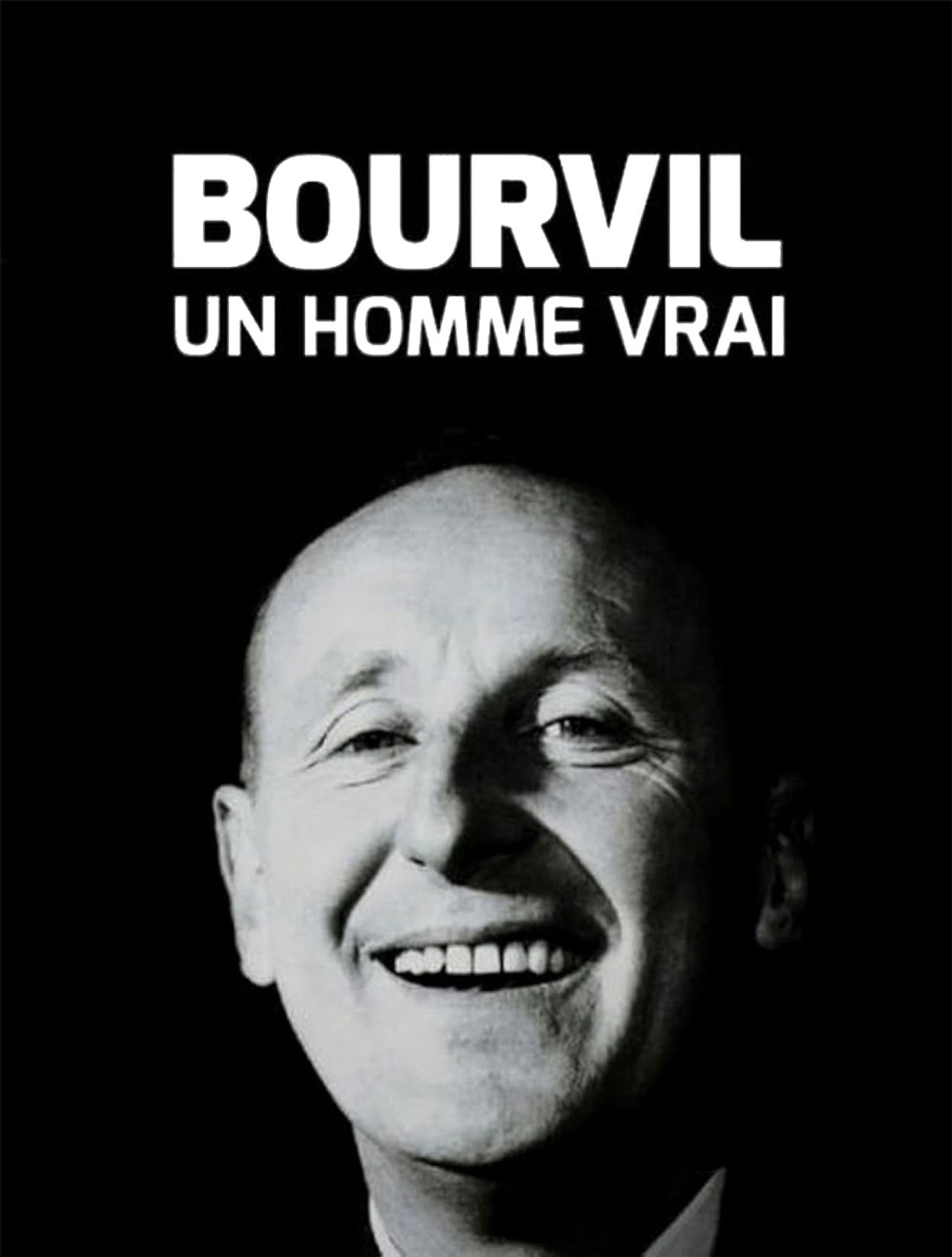 Bourvil, un homme vrai poster