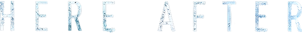 Here After