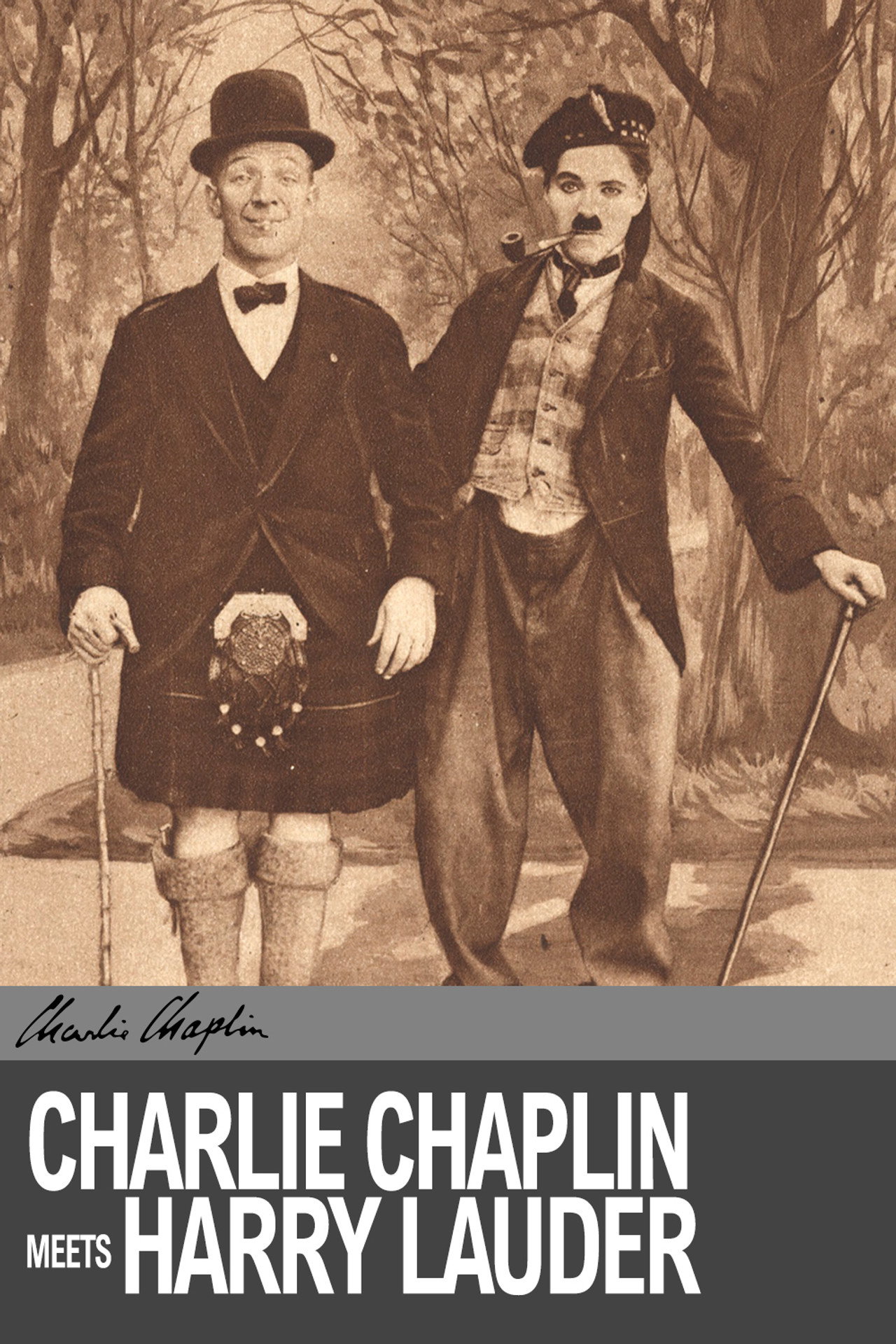 Charlie Chaplin Meets Harry Lauder