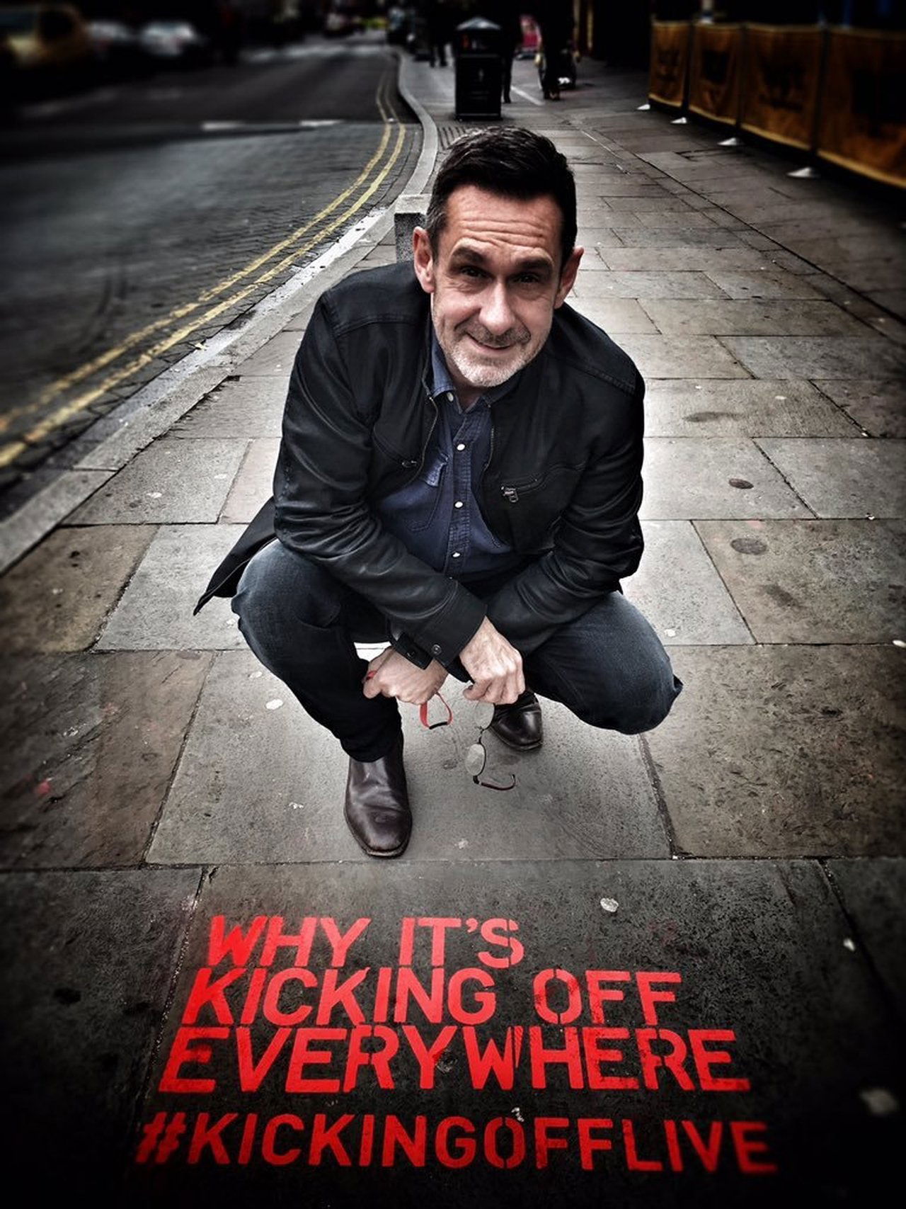 Why It's Kicking Off Everywhere Why It's Kicking Off Everywhere