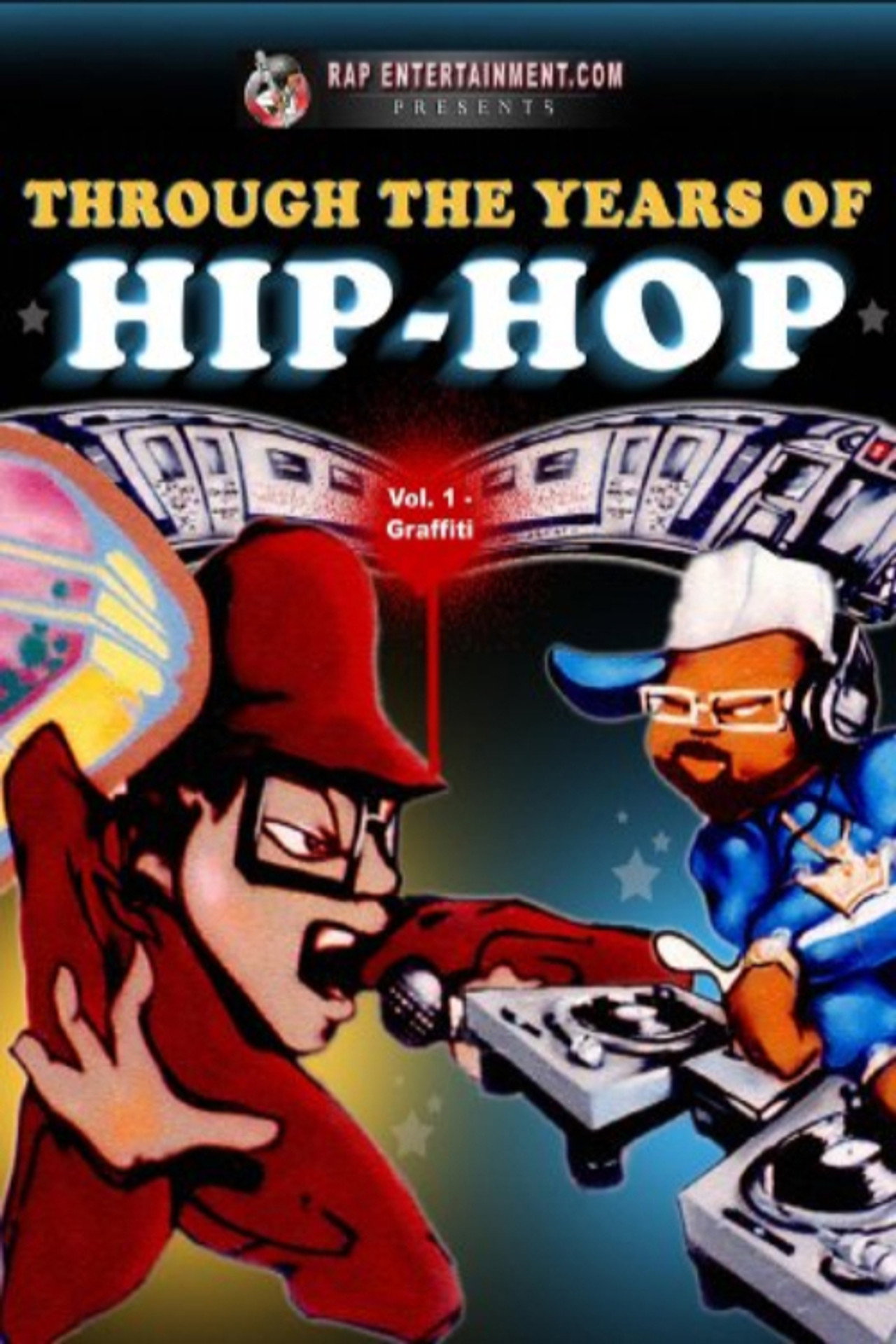 Through the Years of Hip Hop Volume 1 Graffiti Extras