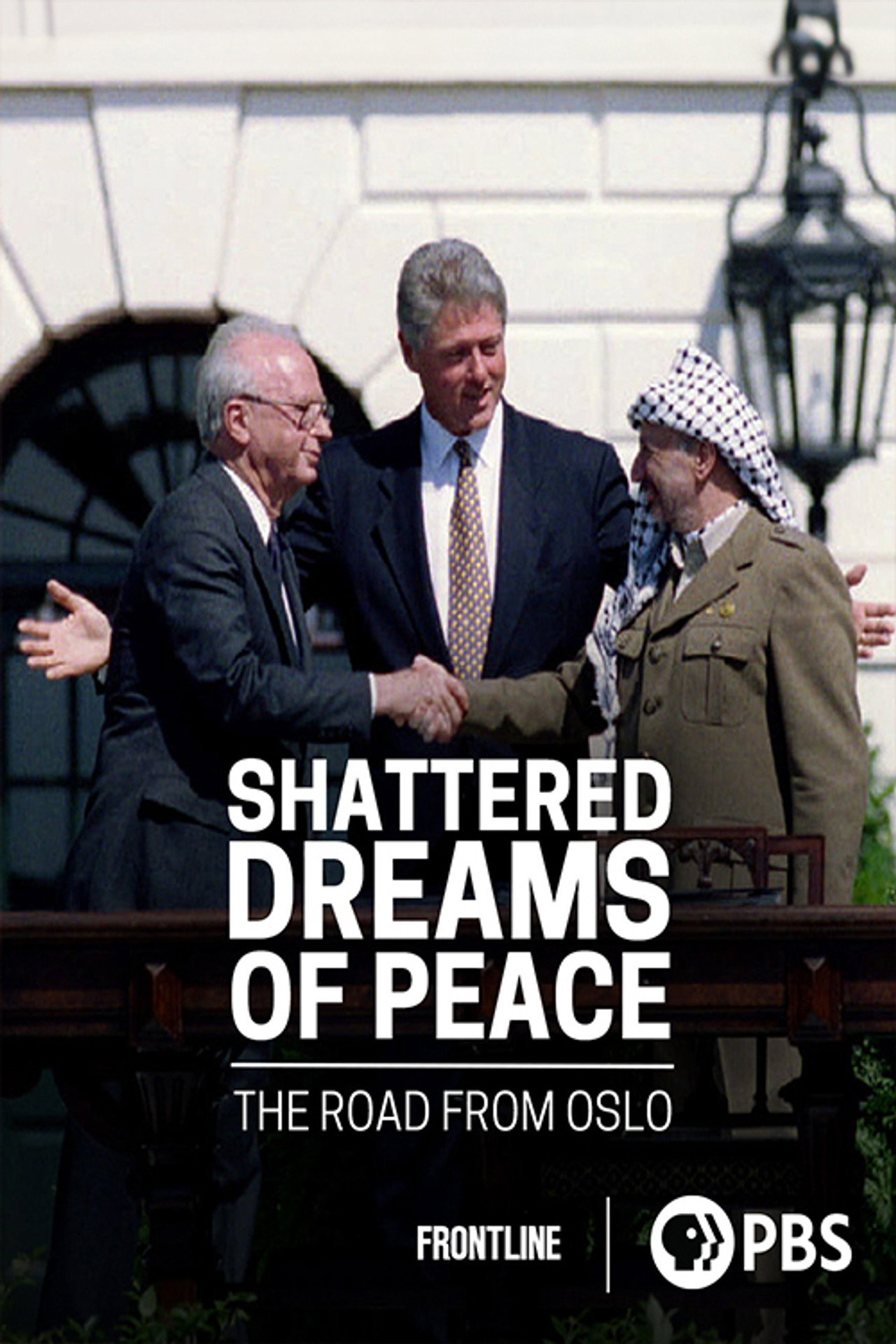 Shattered Dreams of Peace: The Road from Oslo filmaffisch