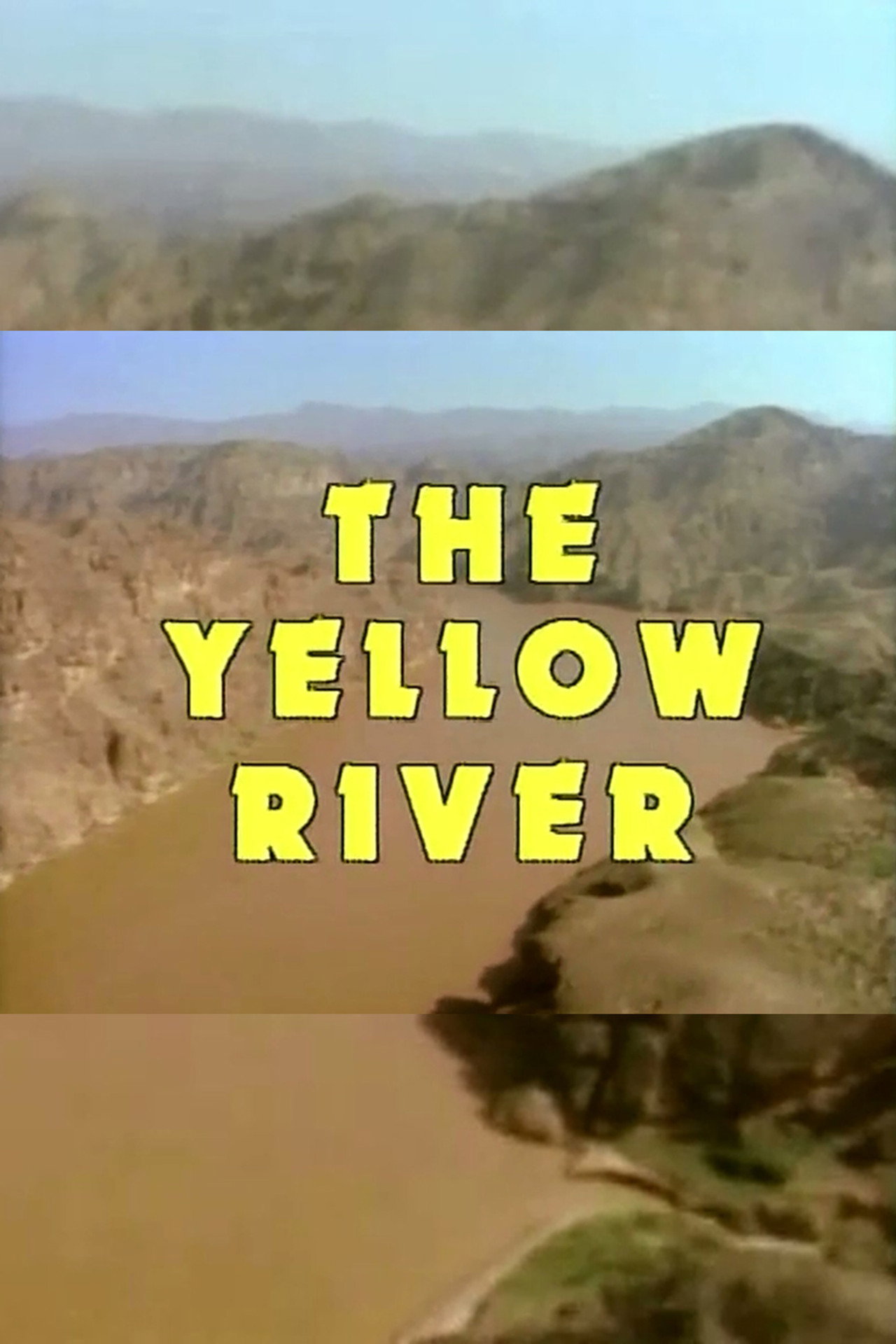 The Yellow River poster