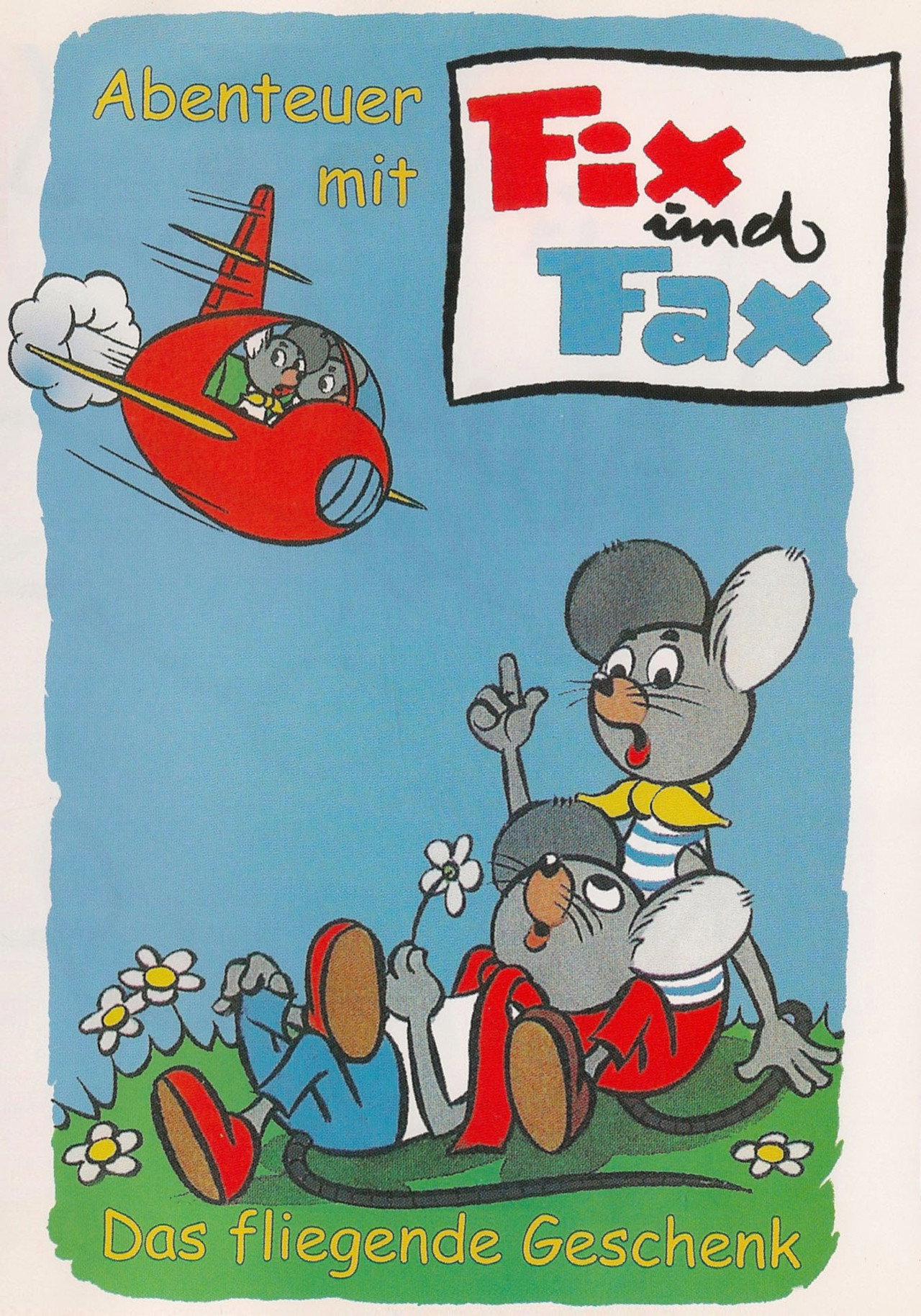 Abenteuer mit Fix und Fax - Das fliegende Geschenk filmaffisch