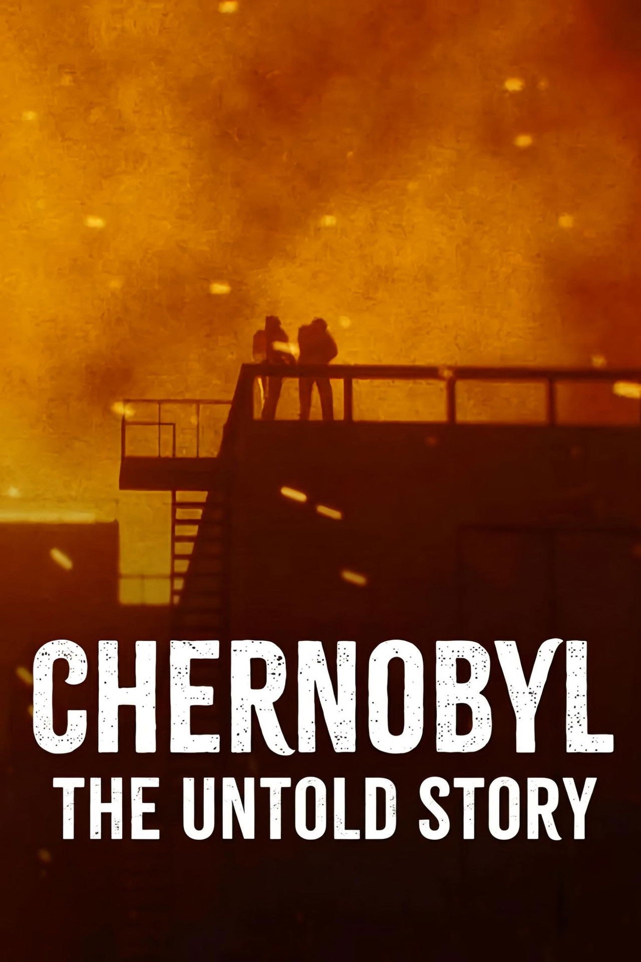 Chernobyl – The Untold Story poster