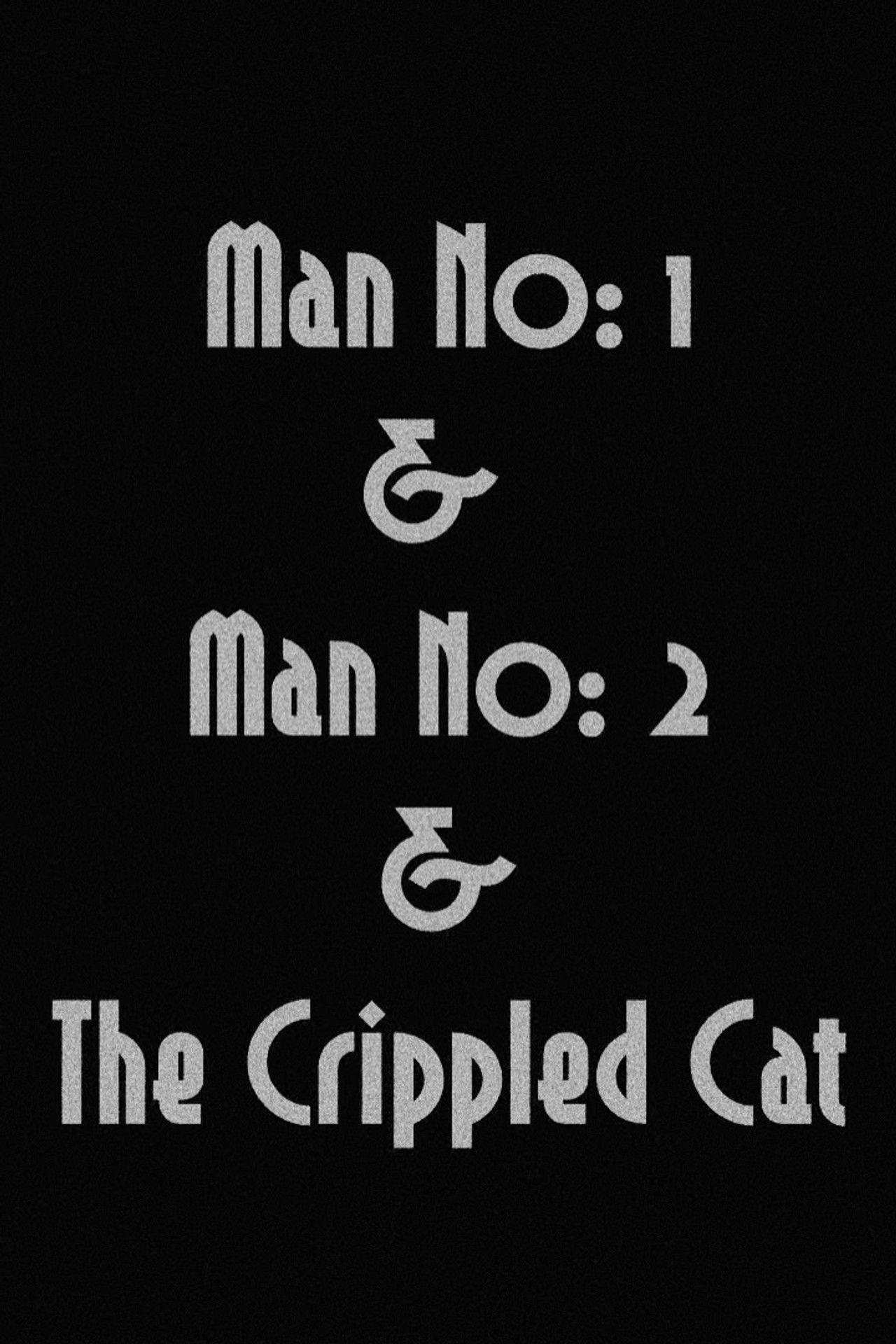 Man No: 1 & Man No: 2 & The Crippled Cat Backdrop