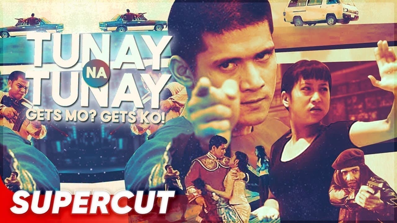 Tunay na Tunay: Gets Mo? Gets Ko! (2000)