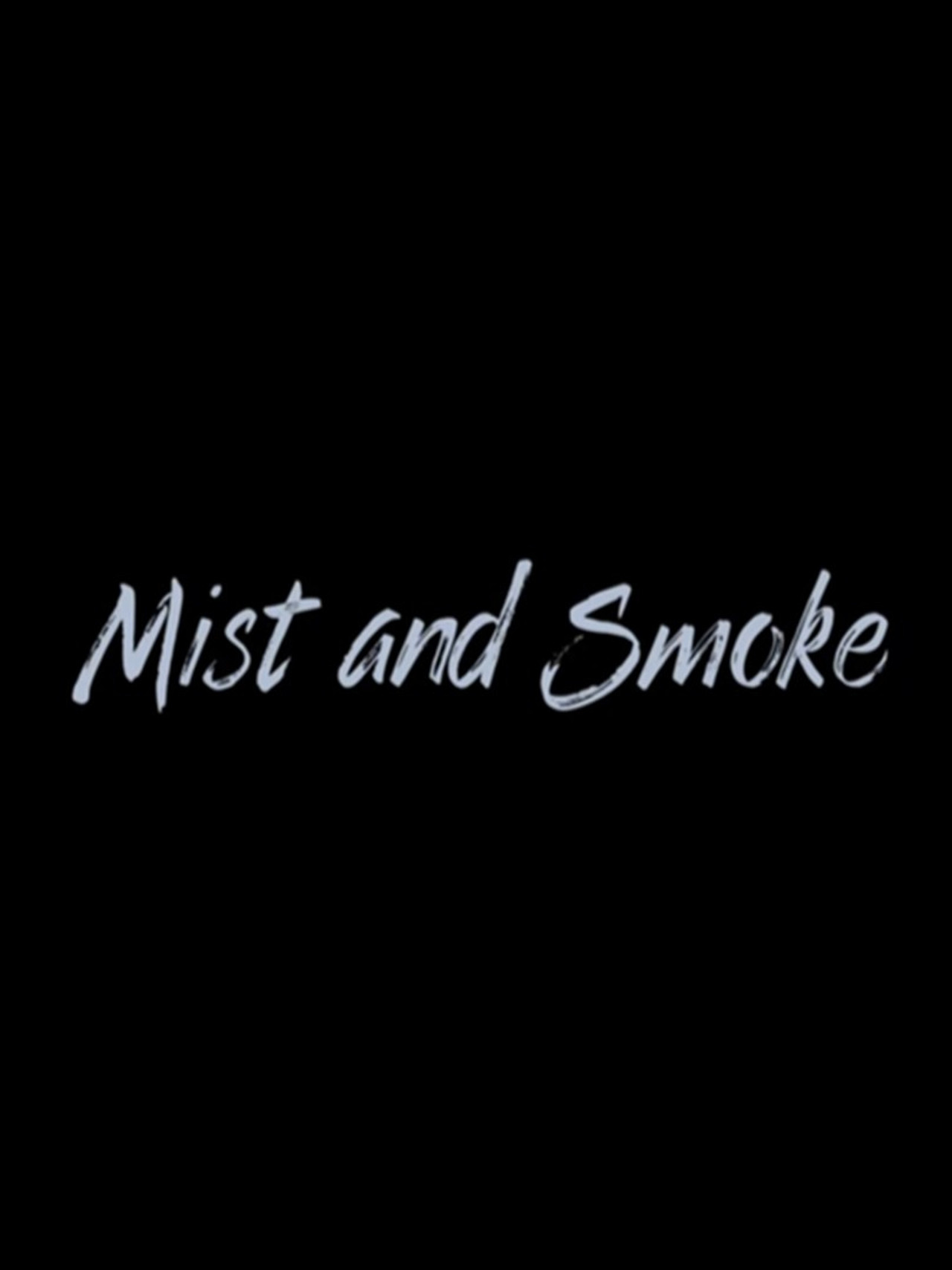 Mist and Smoke filmaffisch