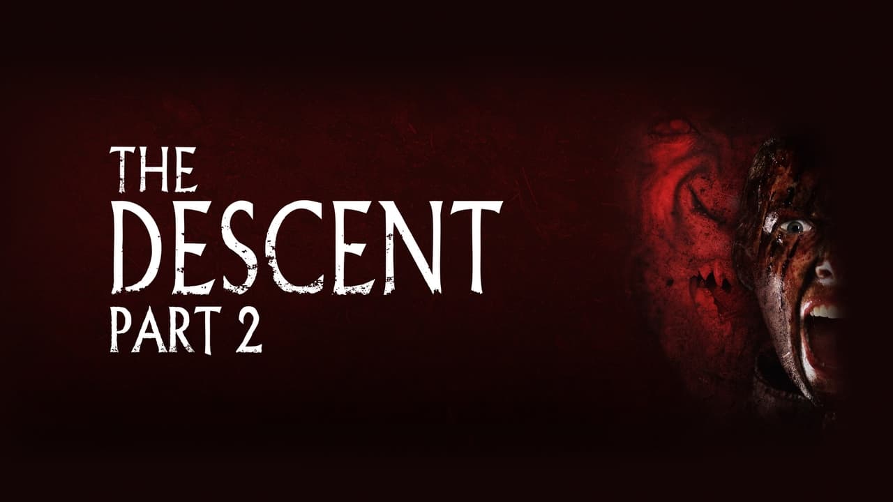 The Descent: Part 2 background