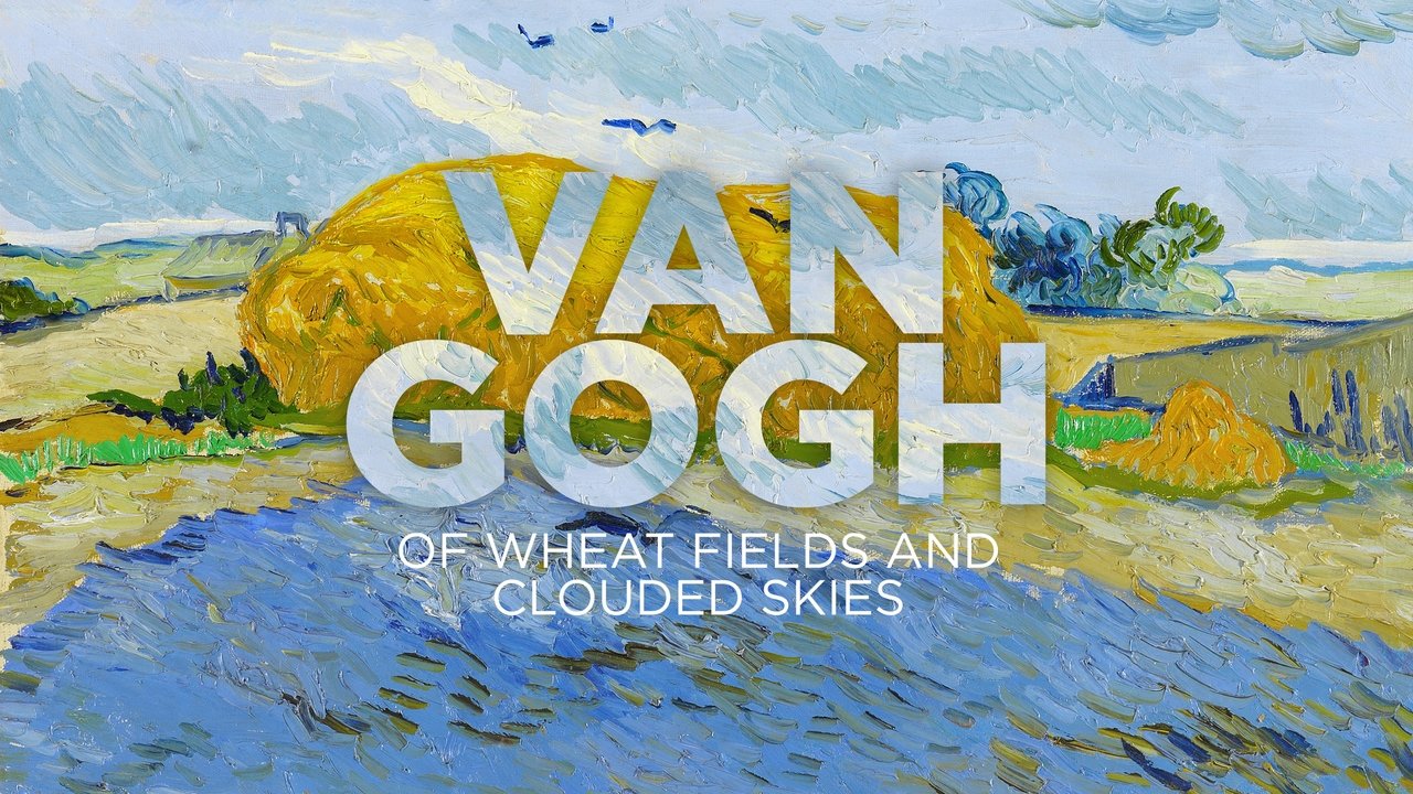 Van Gogh: Of Wheat Fields and Clouded Skies background