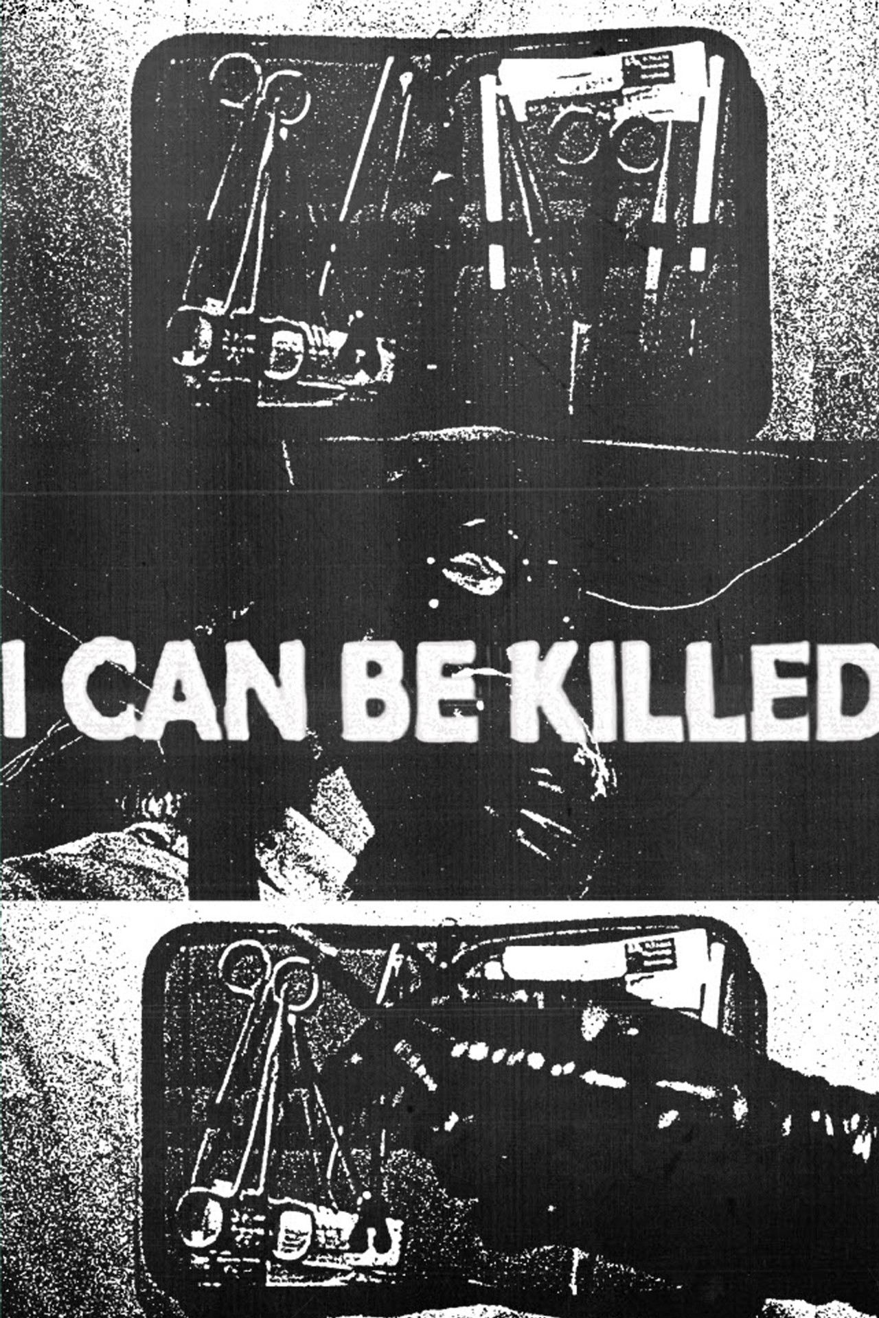 I Can Be Killed Backdrop