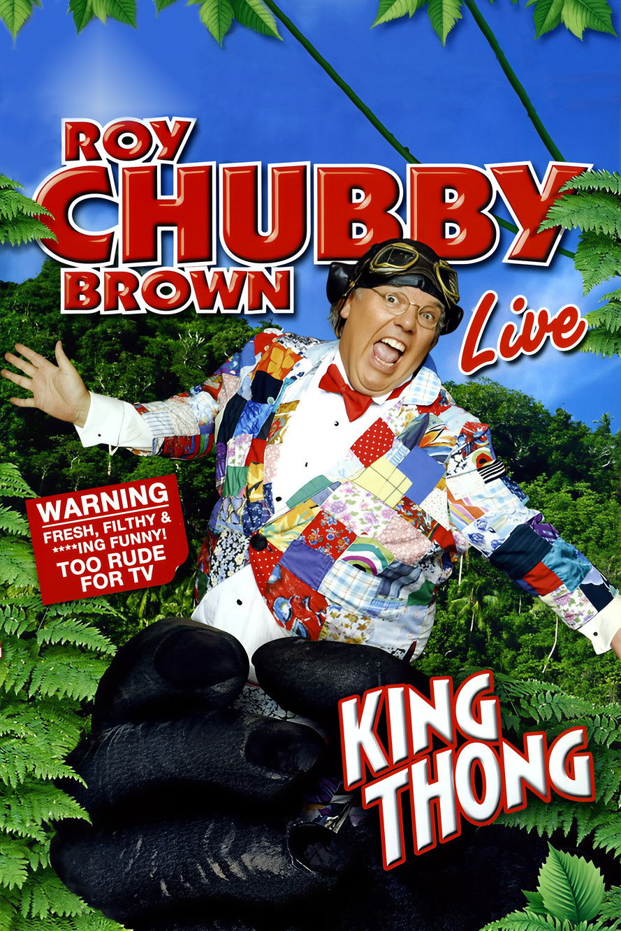 Roy Chubby Brown: King Thong poster