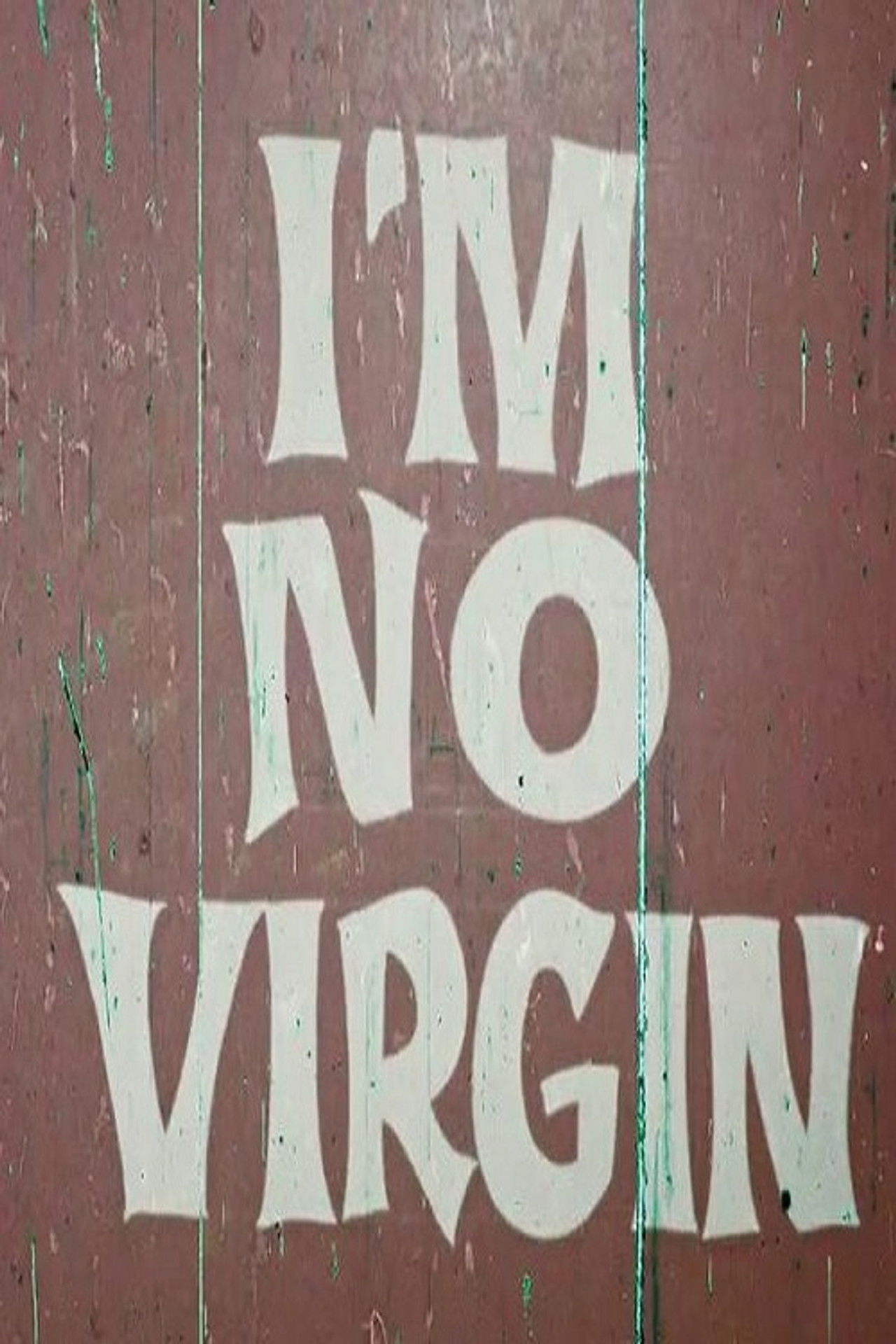 I'm No Virgin Backdrop