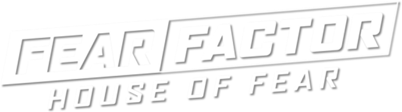 Fear Factor: House of Fear