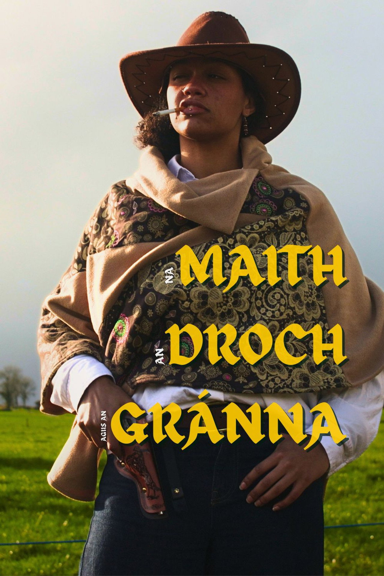 Na Maith, An Droch agus An Gránna filmaffisch