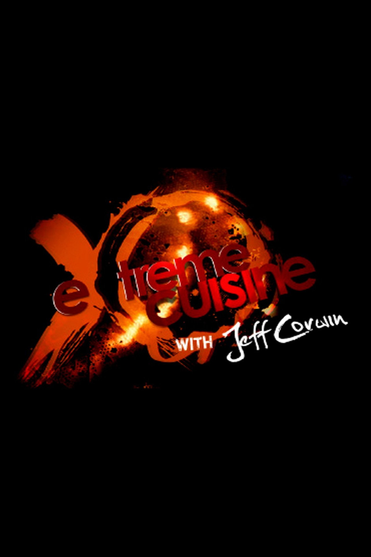 Extreme Cuisine with Jeff Corwin affisch