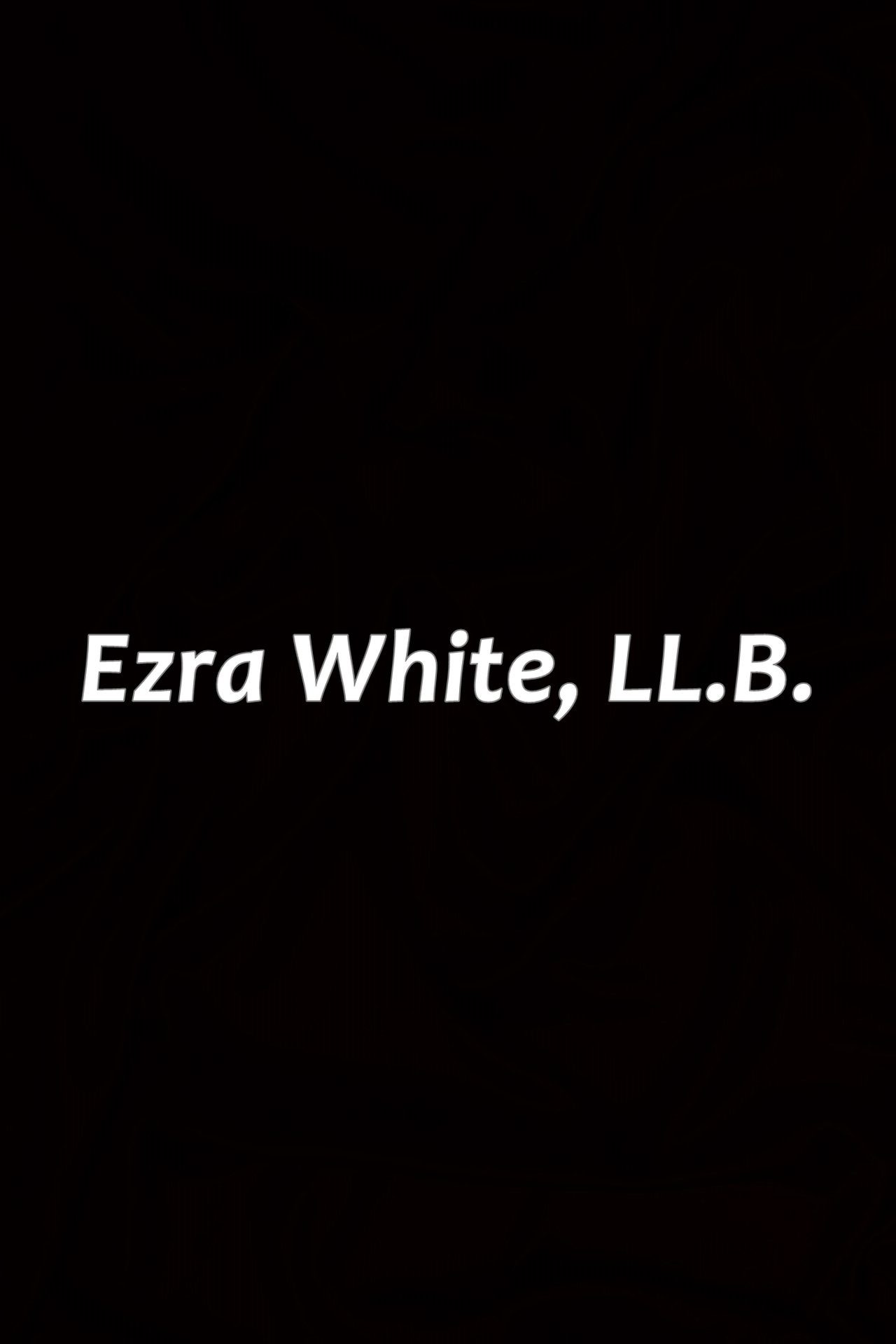 مشاهدة فيلم Ezra White, LL.B. مترجم بدون اعلانات - بوستر
