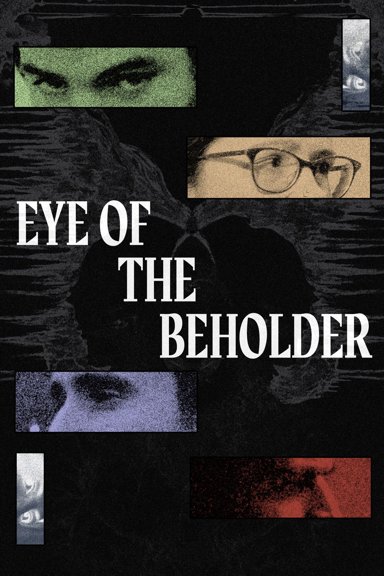 Eye of The Beholder