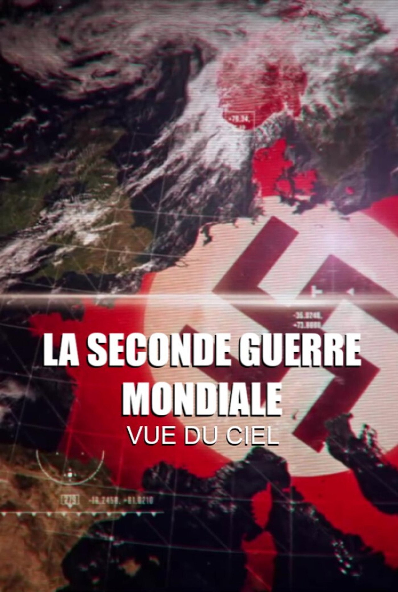 La seconde guerre mondiale vue du ciel filmaffisch