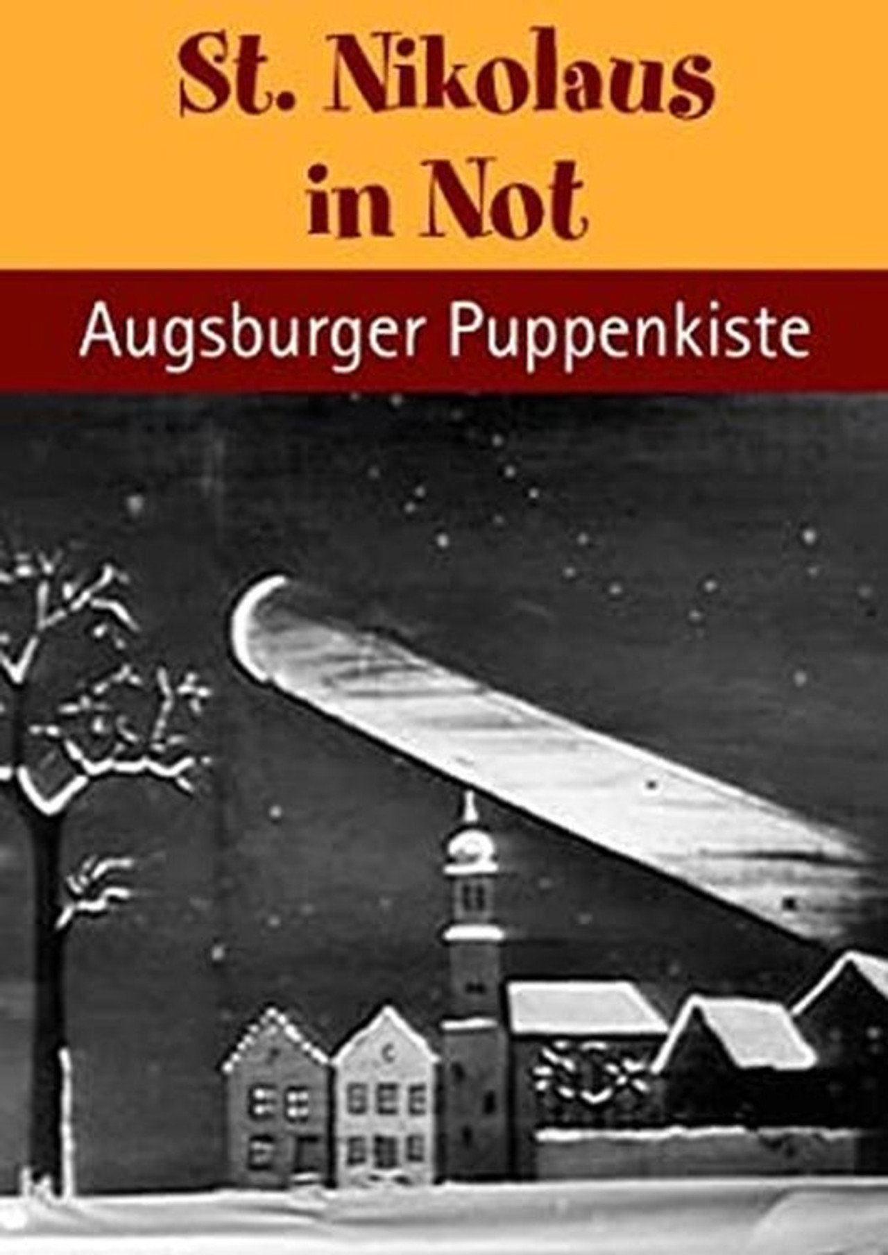Augsburger Puppenkiste - St. Nikolaus in Not filmaffisch