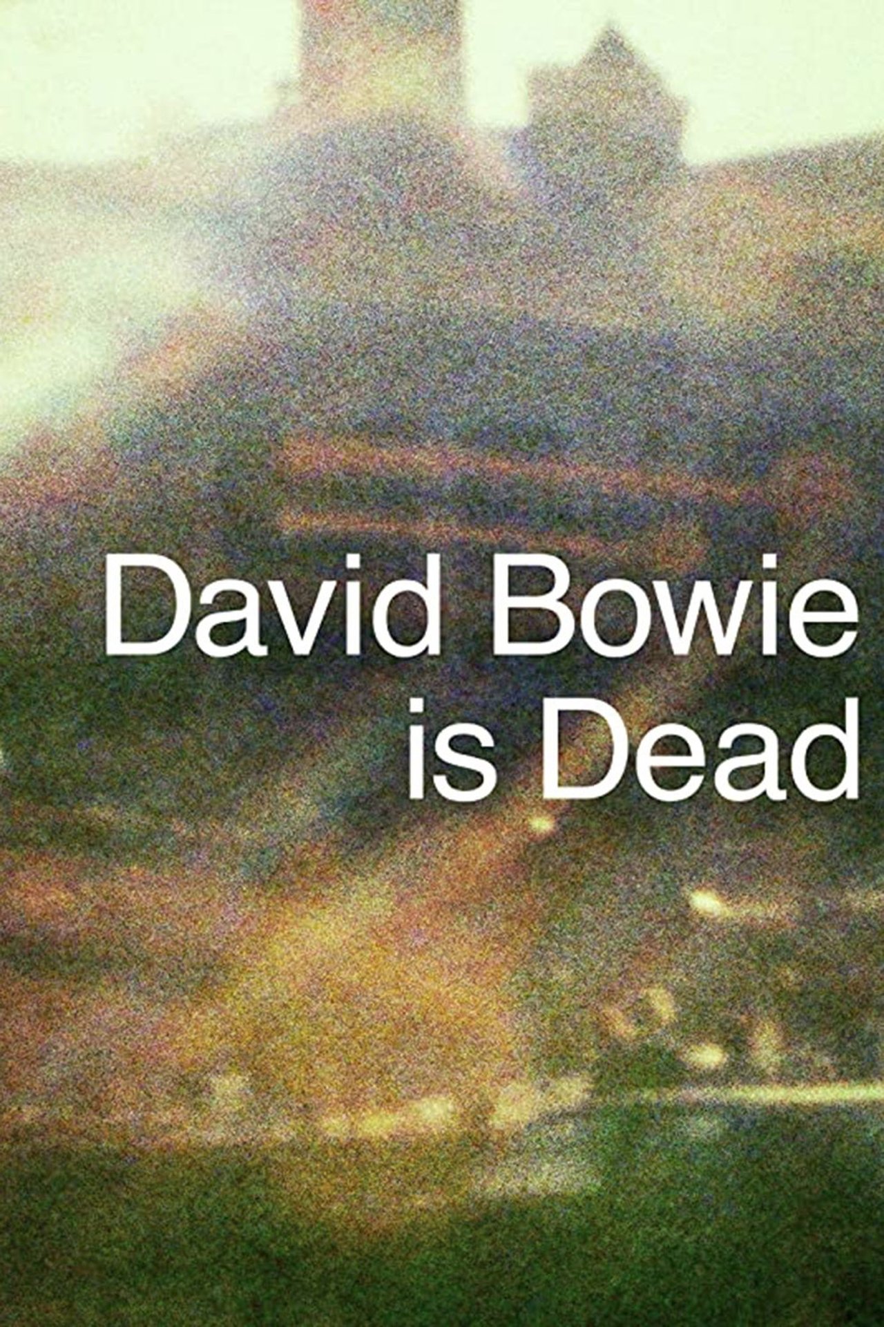 مشاهدة فيلم David Bowie Is Dead مترجم بدون اعلانات - بوستر
