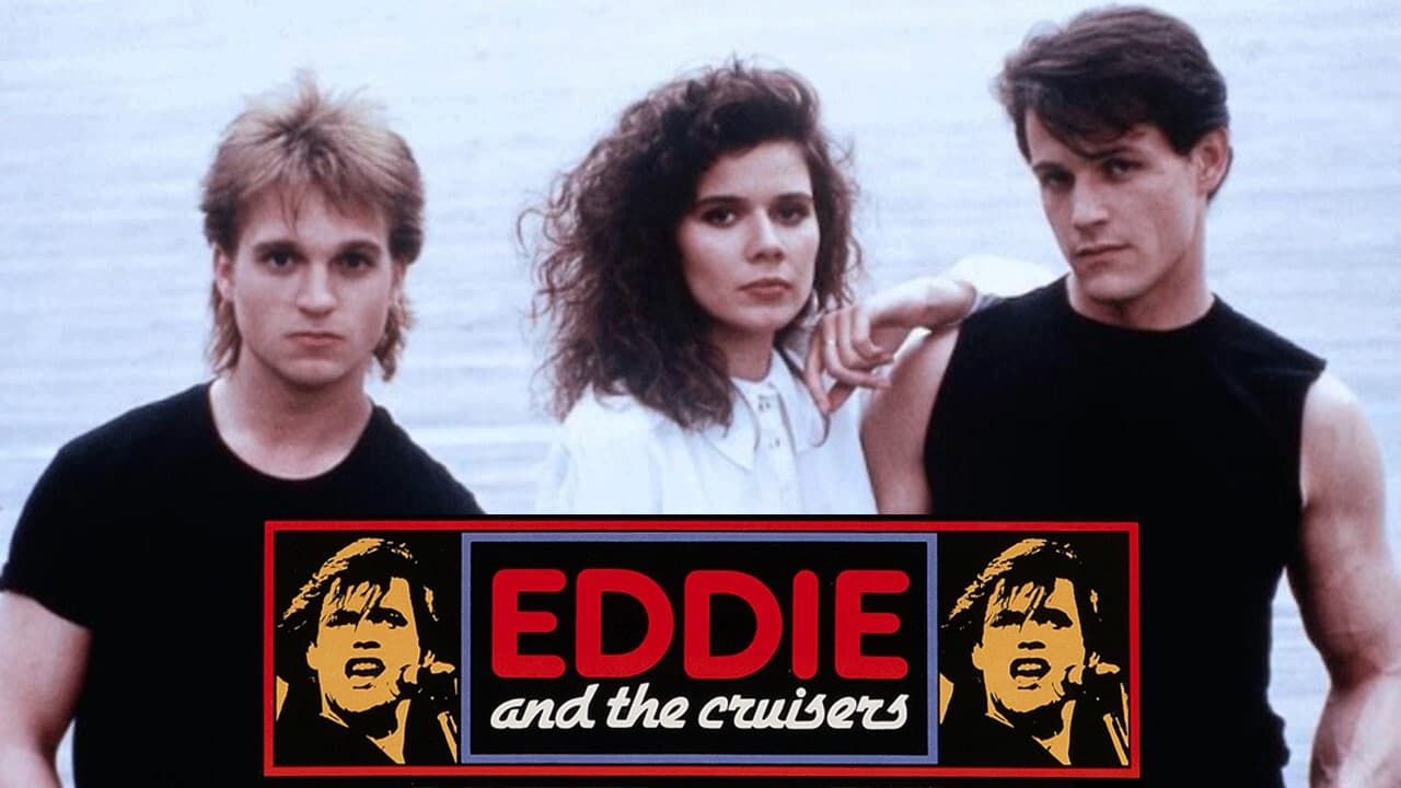 Eddie and the Cruisers (1983)