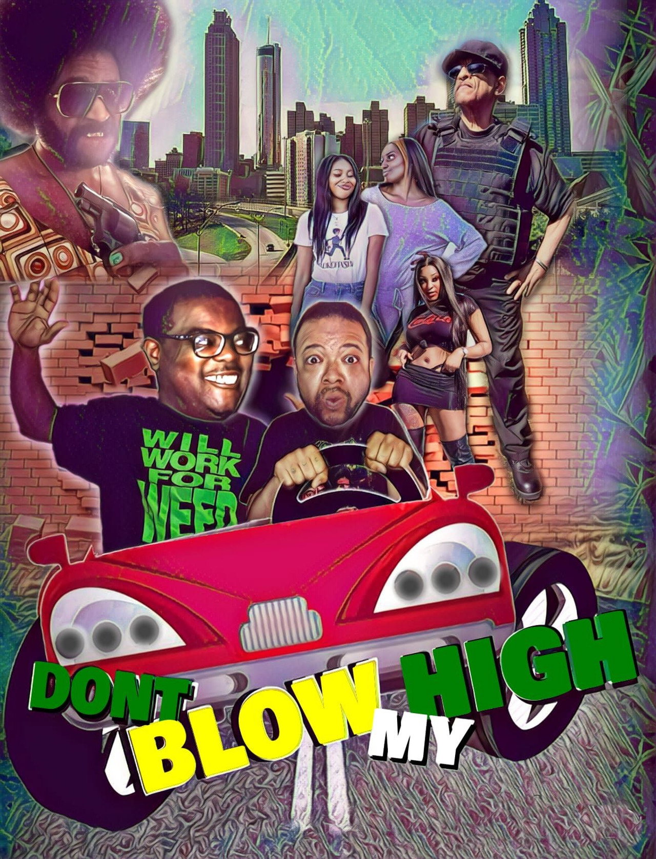Don't Blow My High filmaffisch