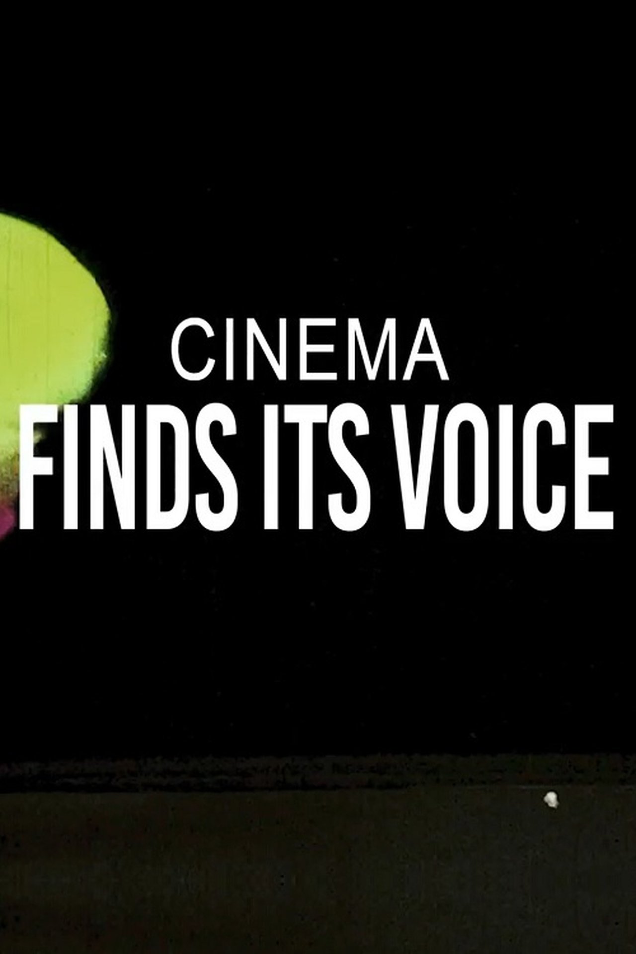 مشاهدة فيلم Cinema Finds Its Voice مترجم بدون اعلانات - بوستر