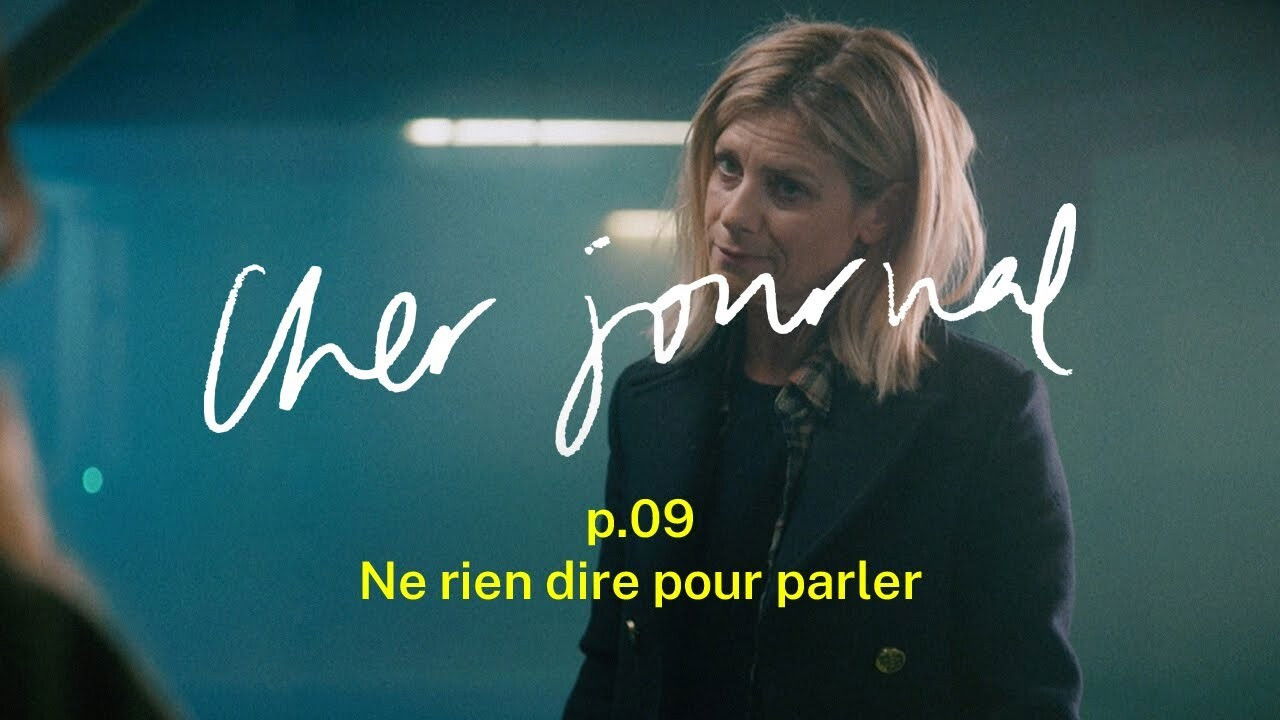 Cher Journal — Ne rien dire pour parler