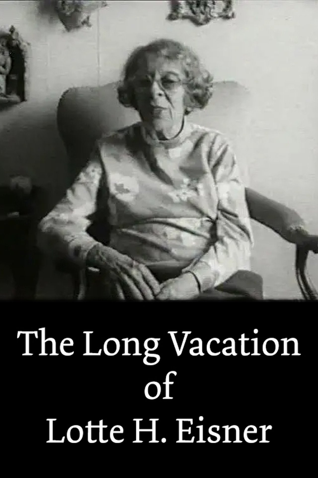 مشاهدة فيلم The Long Vacation of Lotte H. Eisner مترجم بدون اعلانات - بوستر