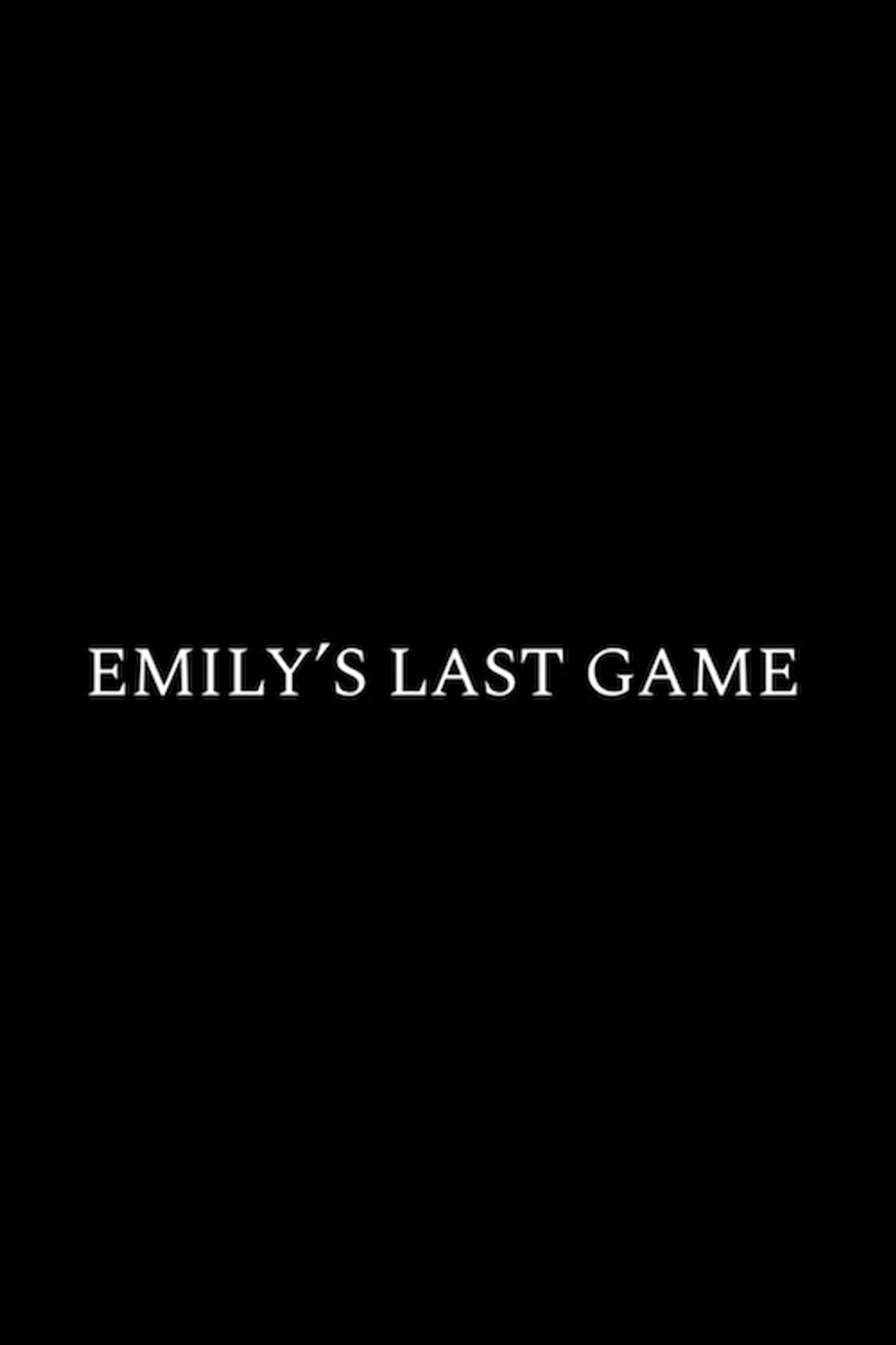Emily's Last Game
